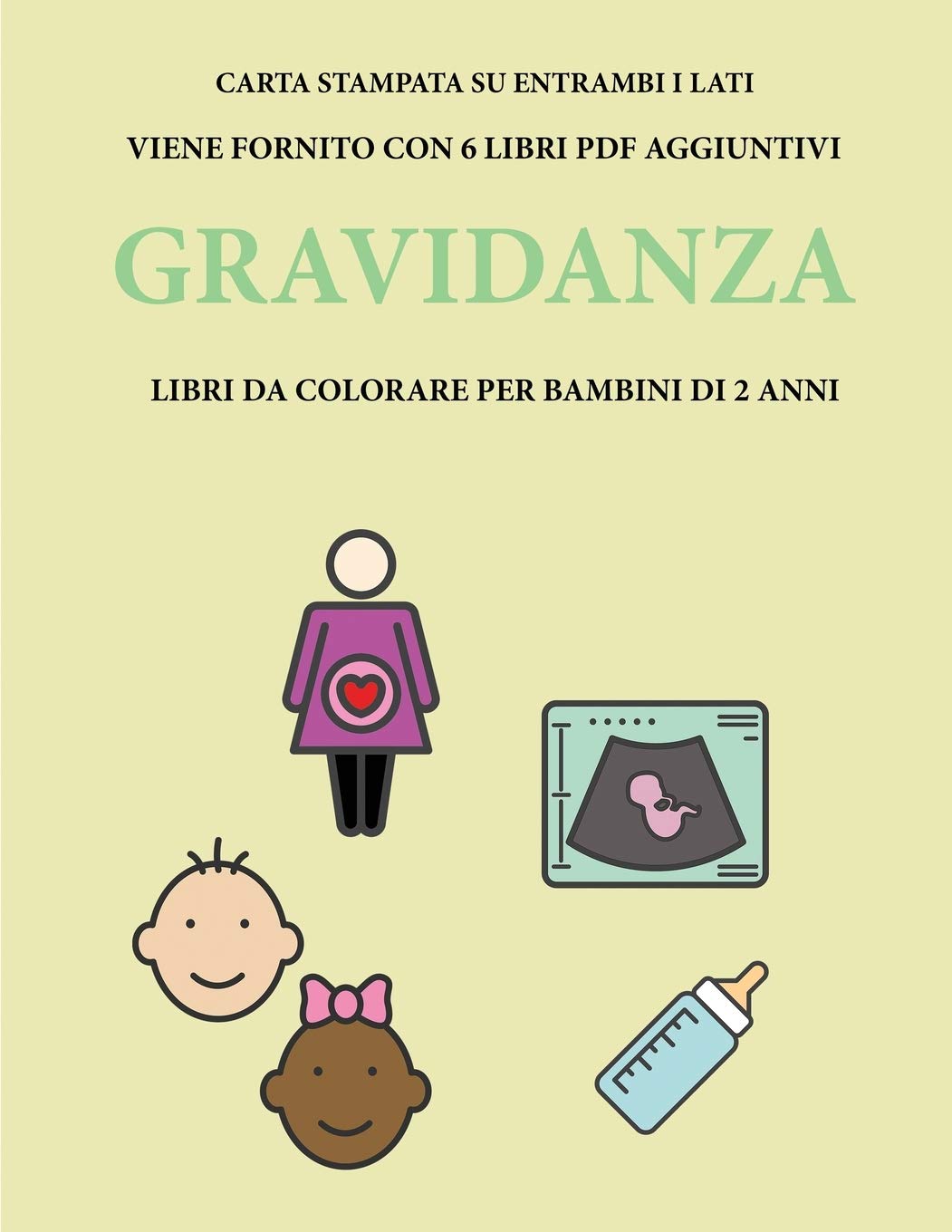 Libri da colorare per bambini di 2 anni (Gravidanza): Questo libro contiene 40 pagine a colori con linee extra spesse per ridurre la frustrazione e au Study Guides