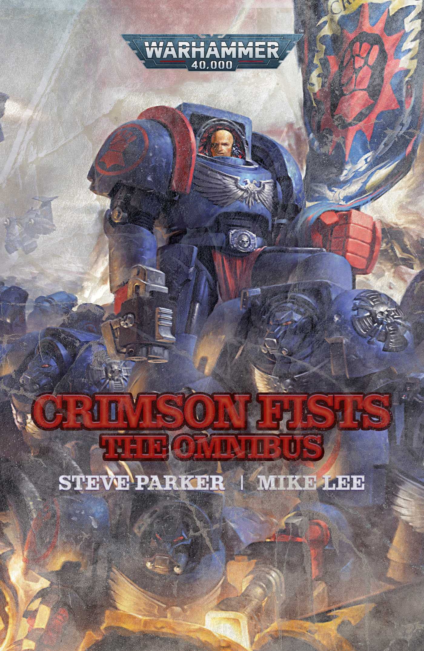 Crimson Fists: The Omnibus Politics & History