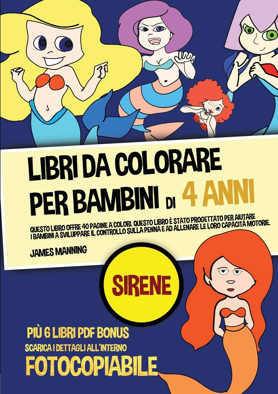 Libri da colorare per bambini di 4 anni (Sirene): Questo libro offre 40 pagine a colori. Questo libro è stato progettato per aiutare i bambini a svilu Study Guides