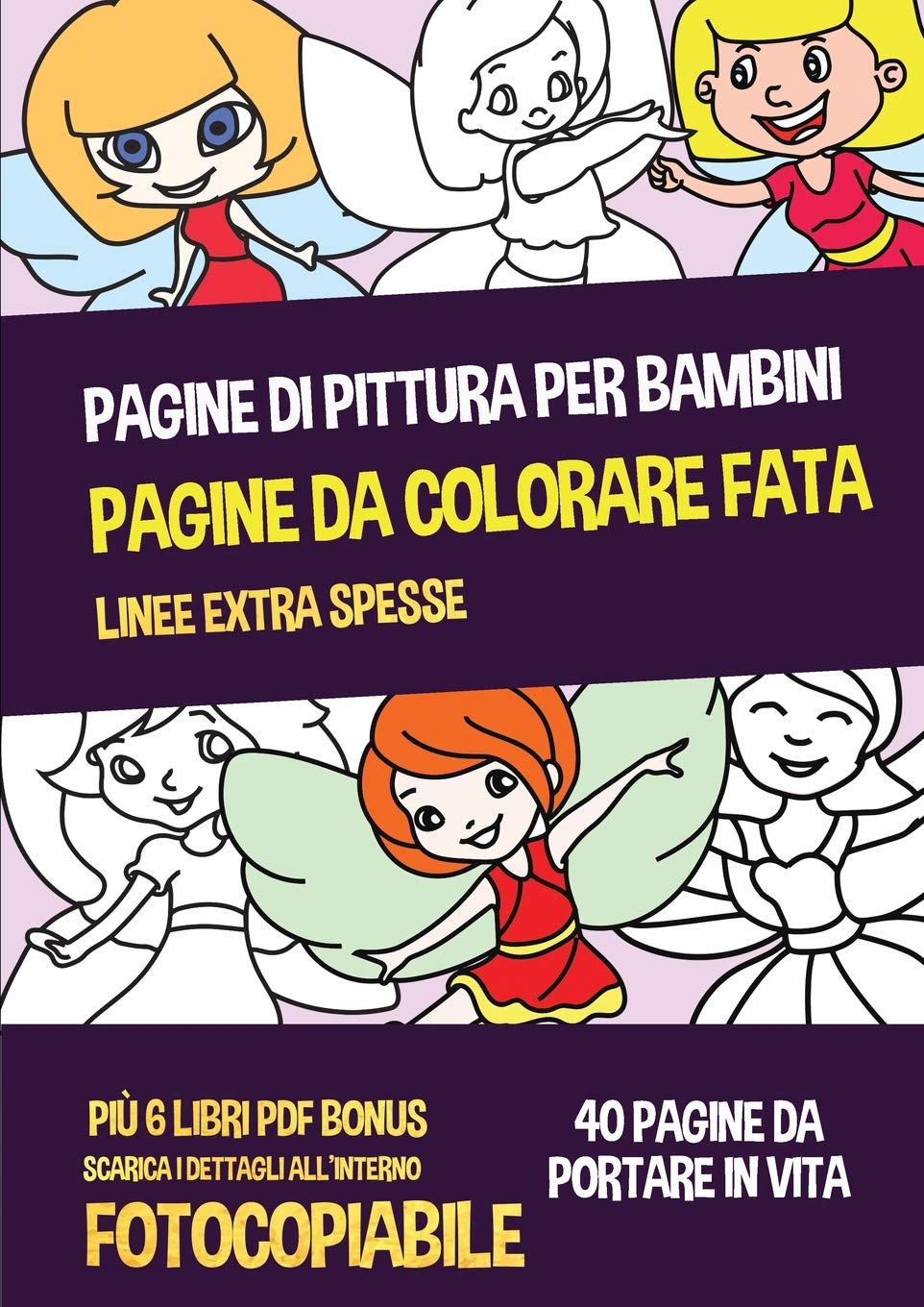 Pagine di pittura per bambini (Pagine da colorare fata): Questo libro ha 40 pagine per colorare i bambini in età prescolare con linee extra spesse. Vi Study Guides