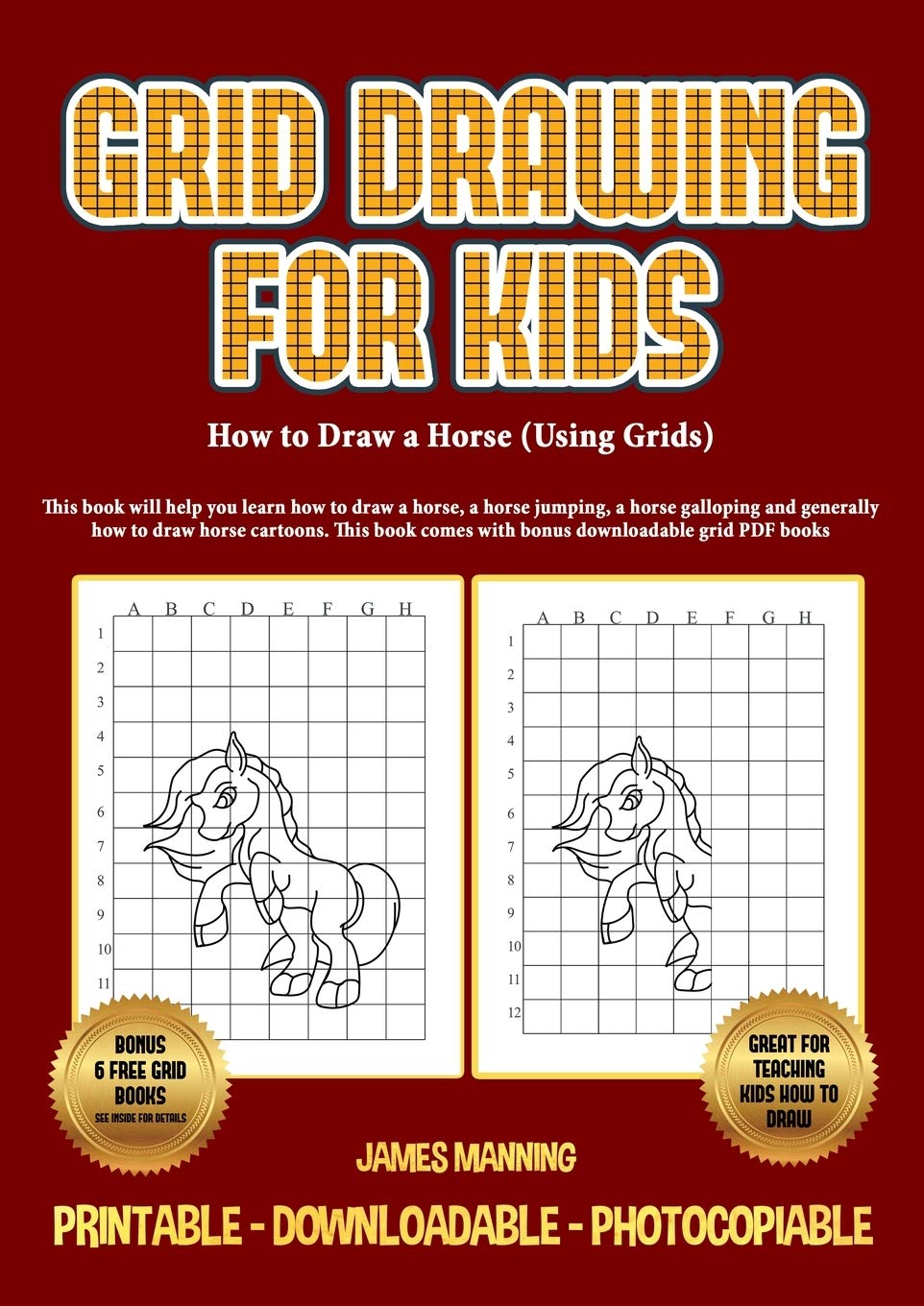 How to Draw a Horse (Using Grids): This book will help you learn how to draw a horse, a horse jumping, a horse galloping and generally how to draw hor Tiptoi & Games