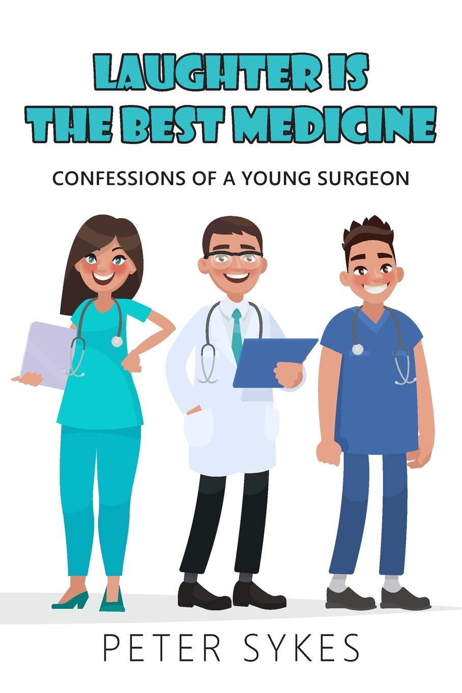 Laughter is the Best Medicine: Confessions of a Young Surgeon Science
