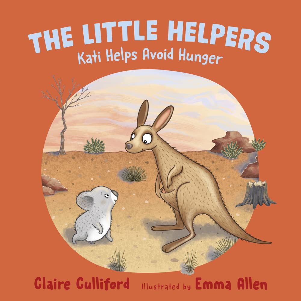 Kati Helps Avoid Hunger: A Climate-conscious Children's Book (Little Helpers) Natural Sciences