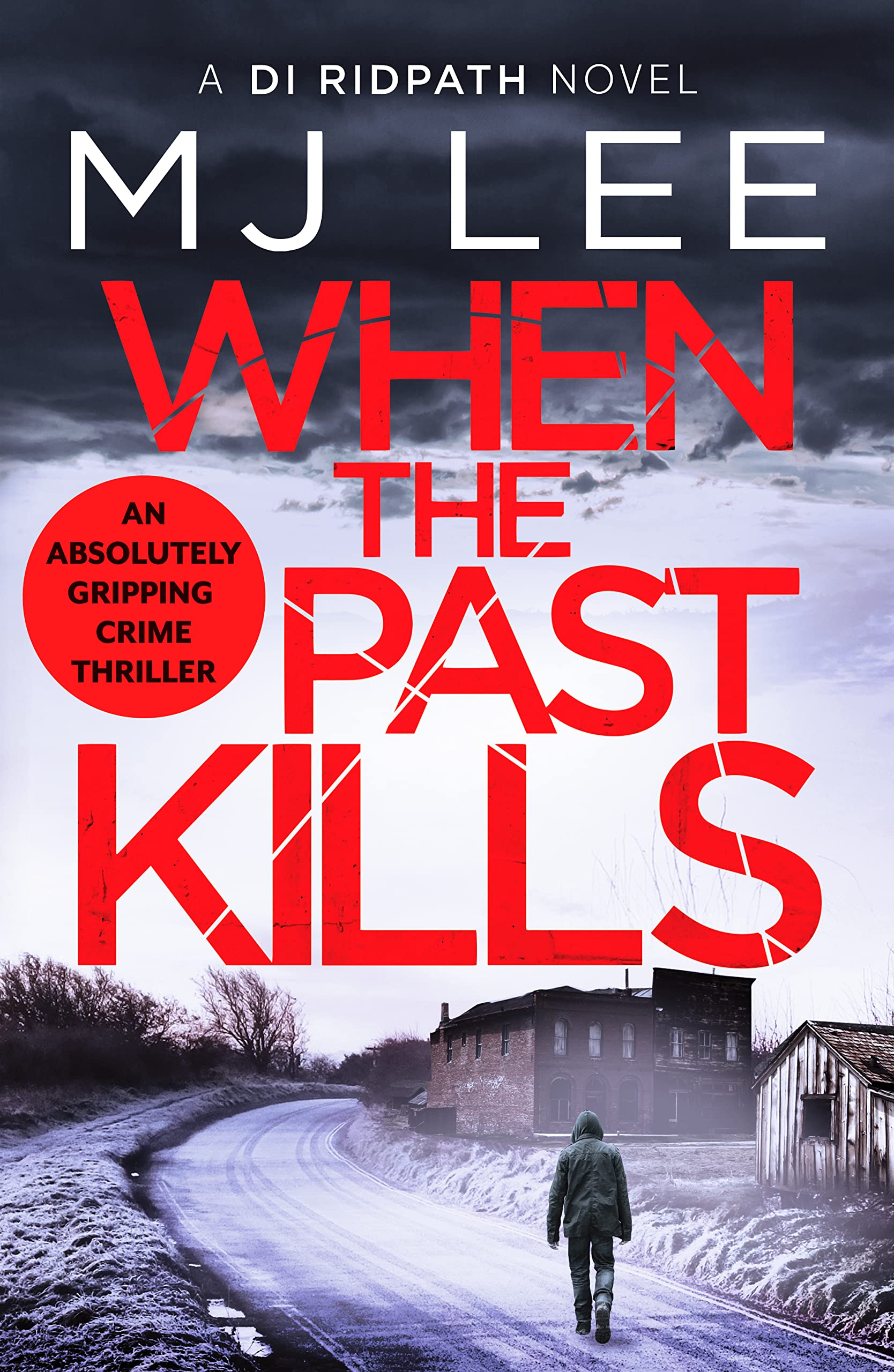 When the Past Kills (DI Ridpath Crime Thriller, 5, Band 5) Social Sciences
