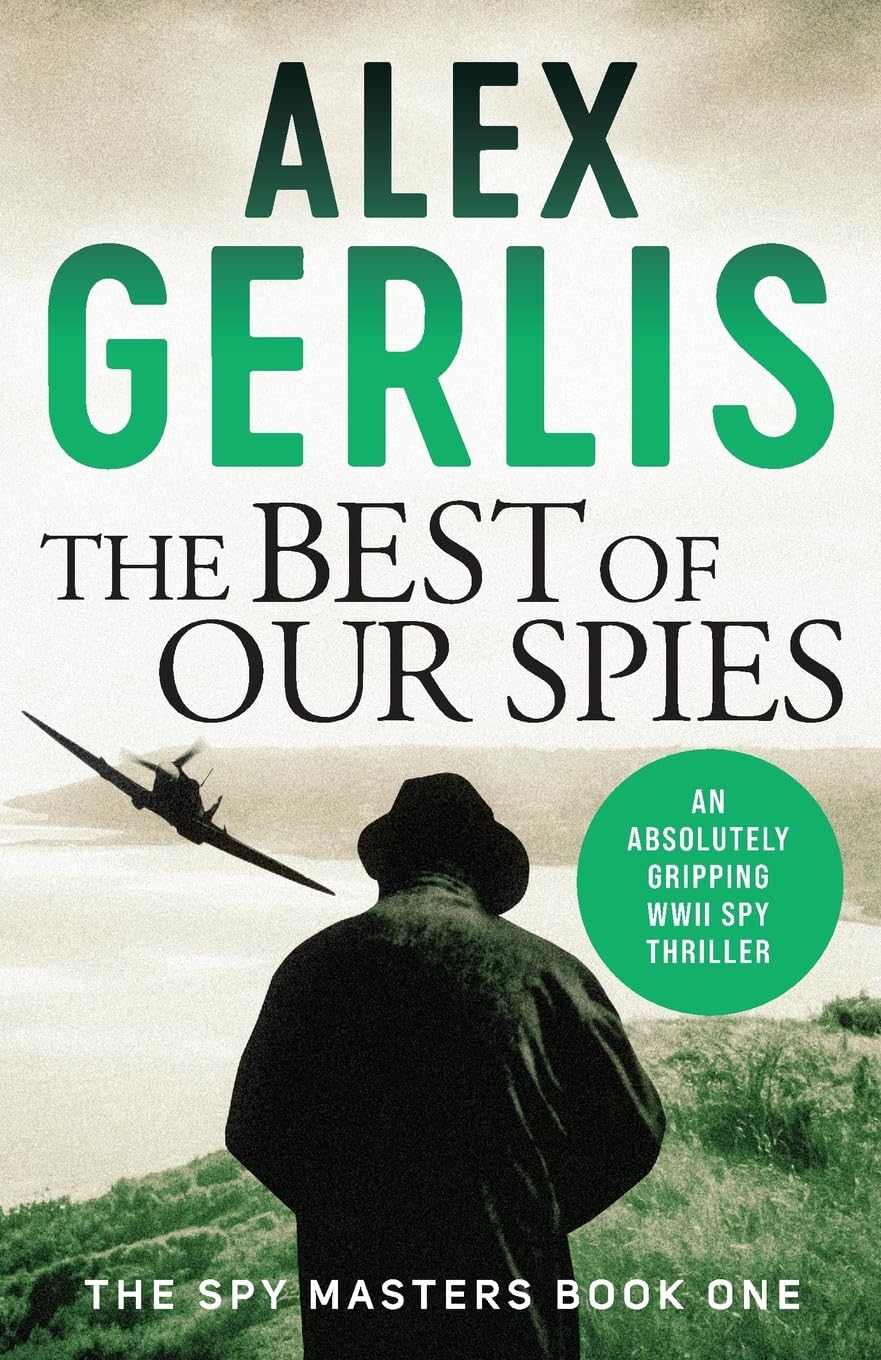 The Best of Our Spies (Spy Masters, Band 1) Action & Adventure