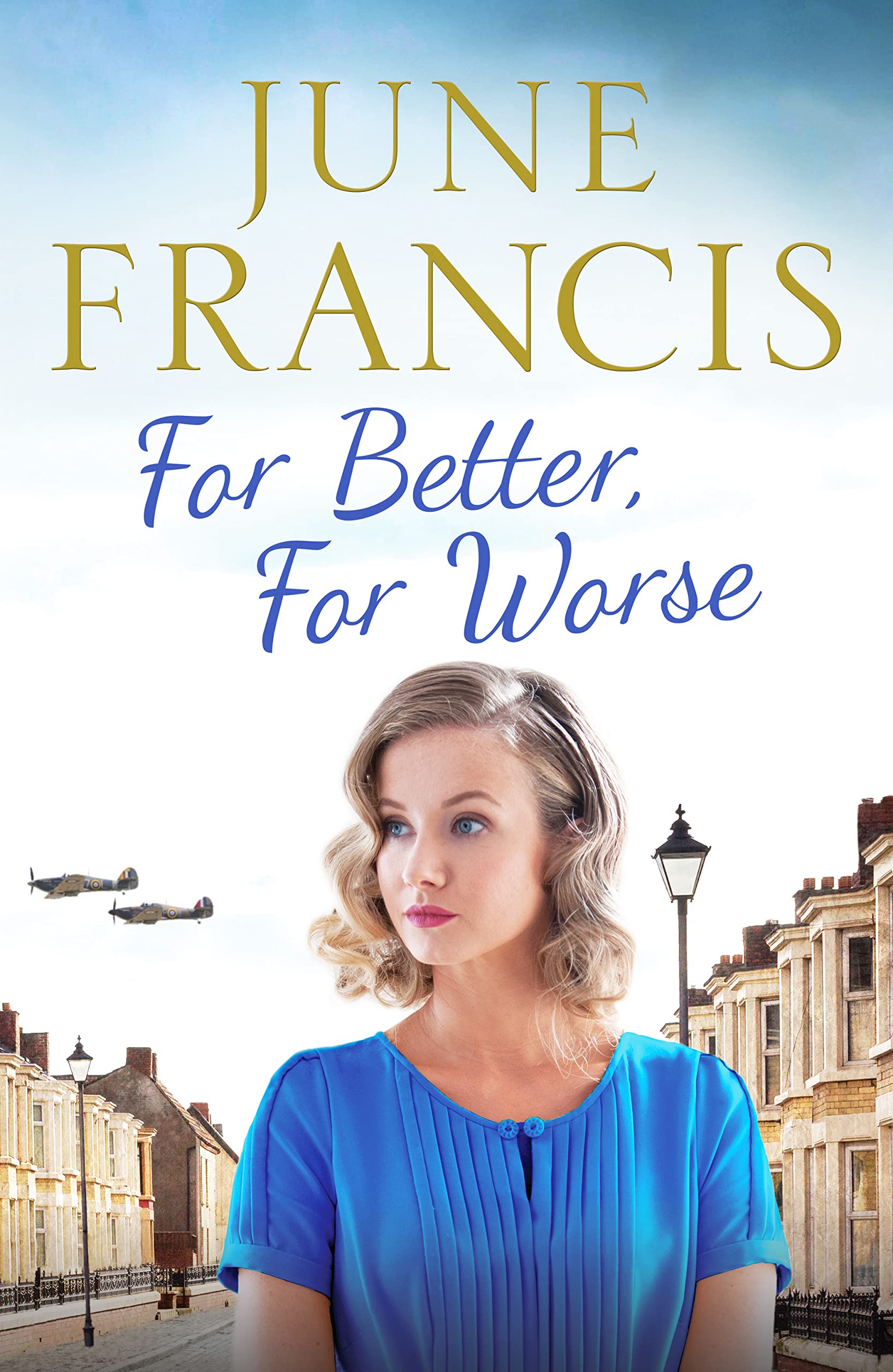 For Better, For Worse Historical Fiction