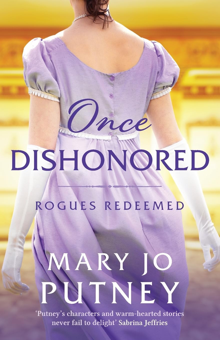 Once Dishonored: A heartwarming historical Regency romance (Rogues Redeemed, 5, Band 5) Action & Adventure