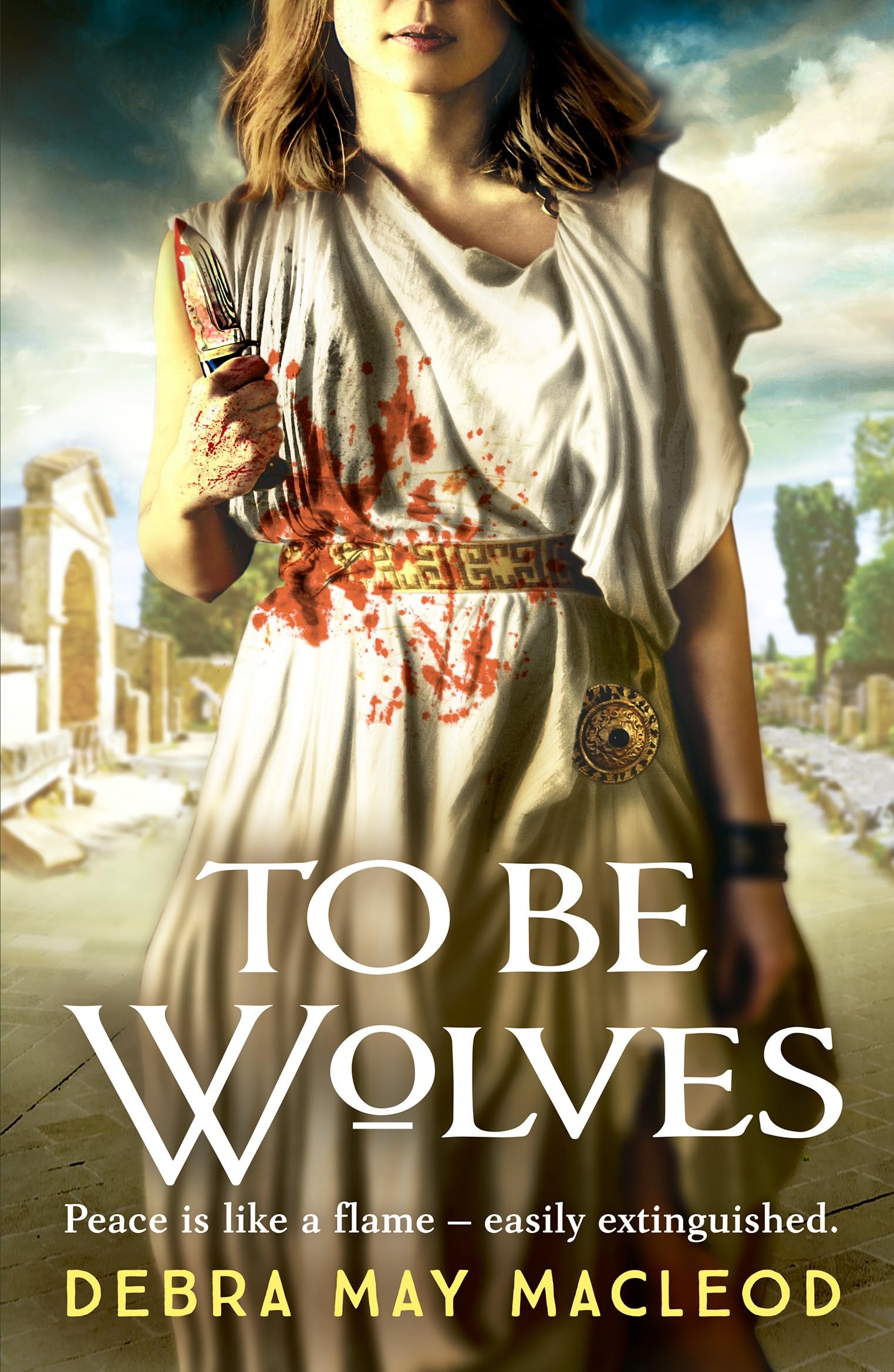 To Be Wolves: A breathtaking novel of the Vestal Virgins (Vesta Shadows series, 2, Band 2) Contemporary literature