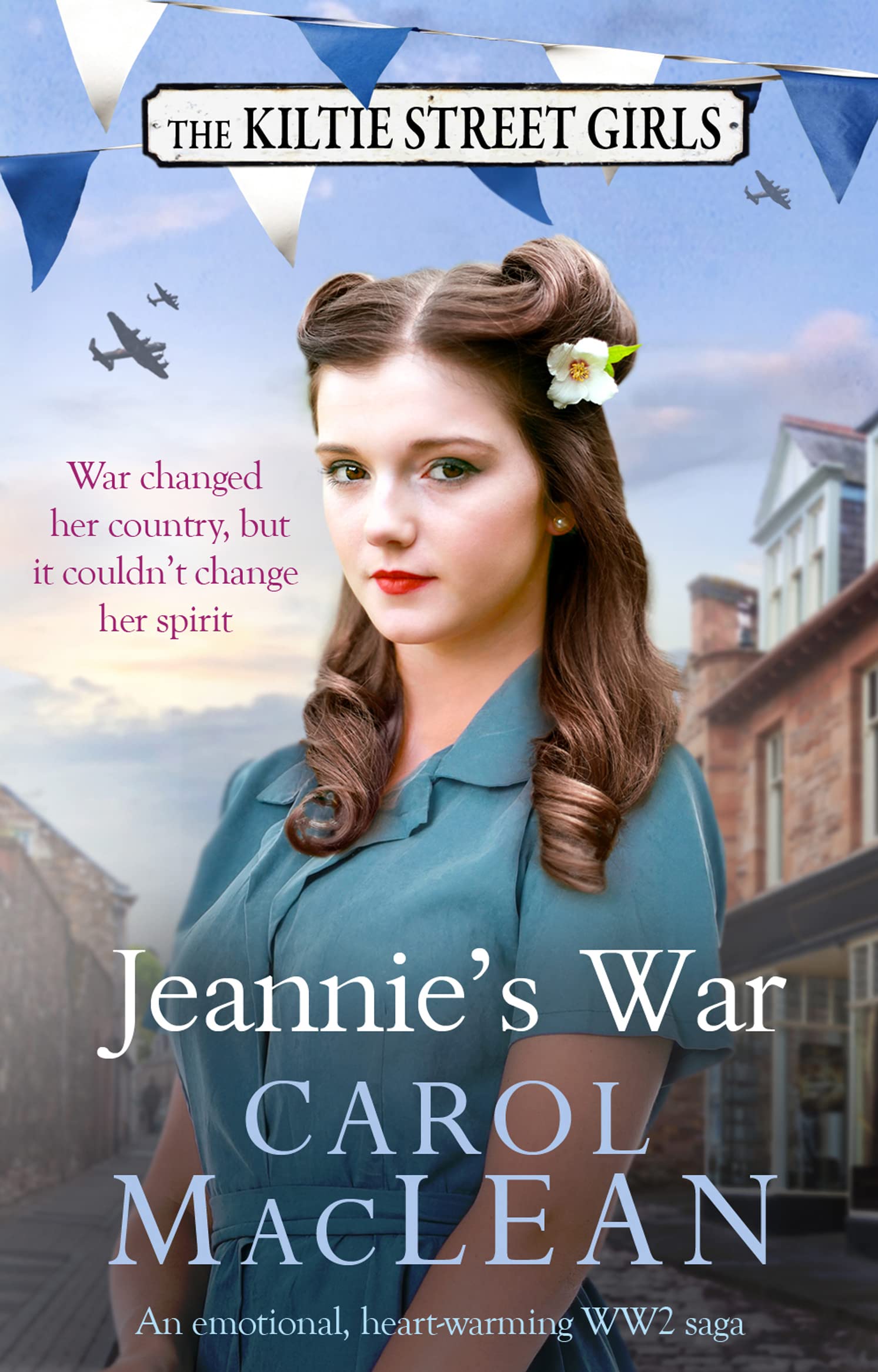 Jeannie's War: An emotional, heartwarming WW2 saga (The Kiltie Street Girls, 1, Band 1) Action & Adventure