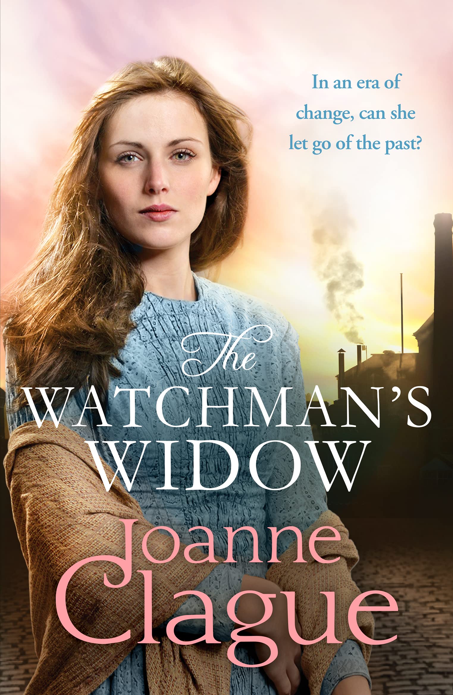 The Watchman's Widow: A dramatic and emotional Northern historical novel (The Sheffield Sagas, 3) Contemporary literature