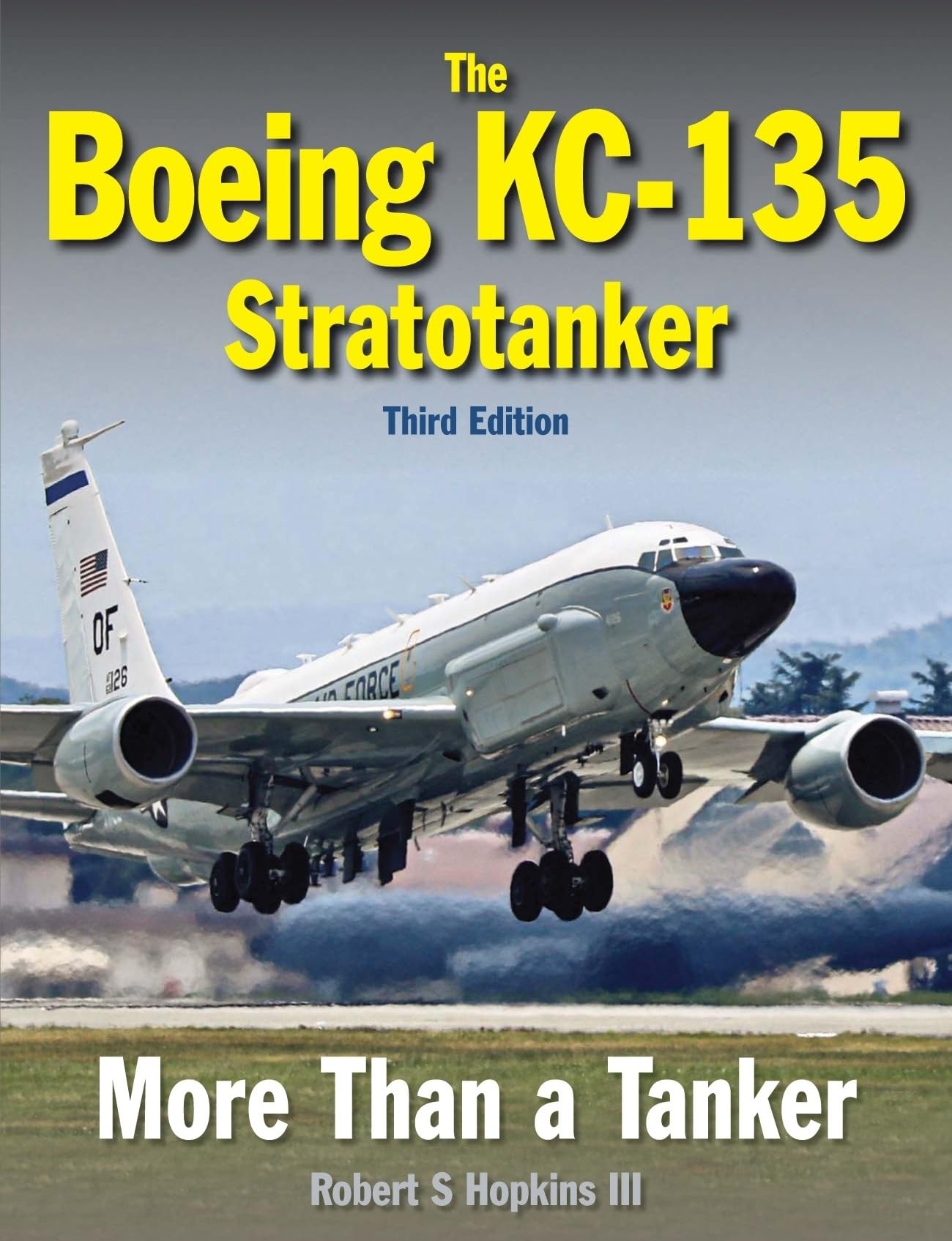 The Boeing KC-135 Stratotanker: More Than a Tanker Social Sciences