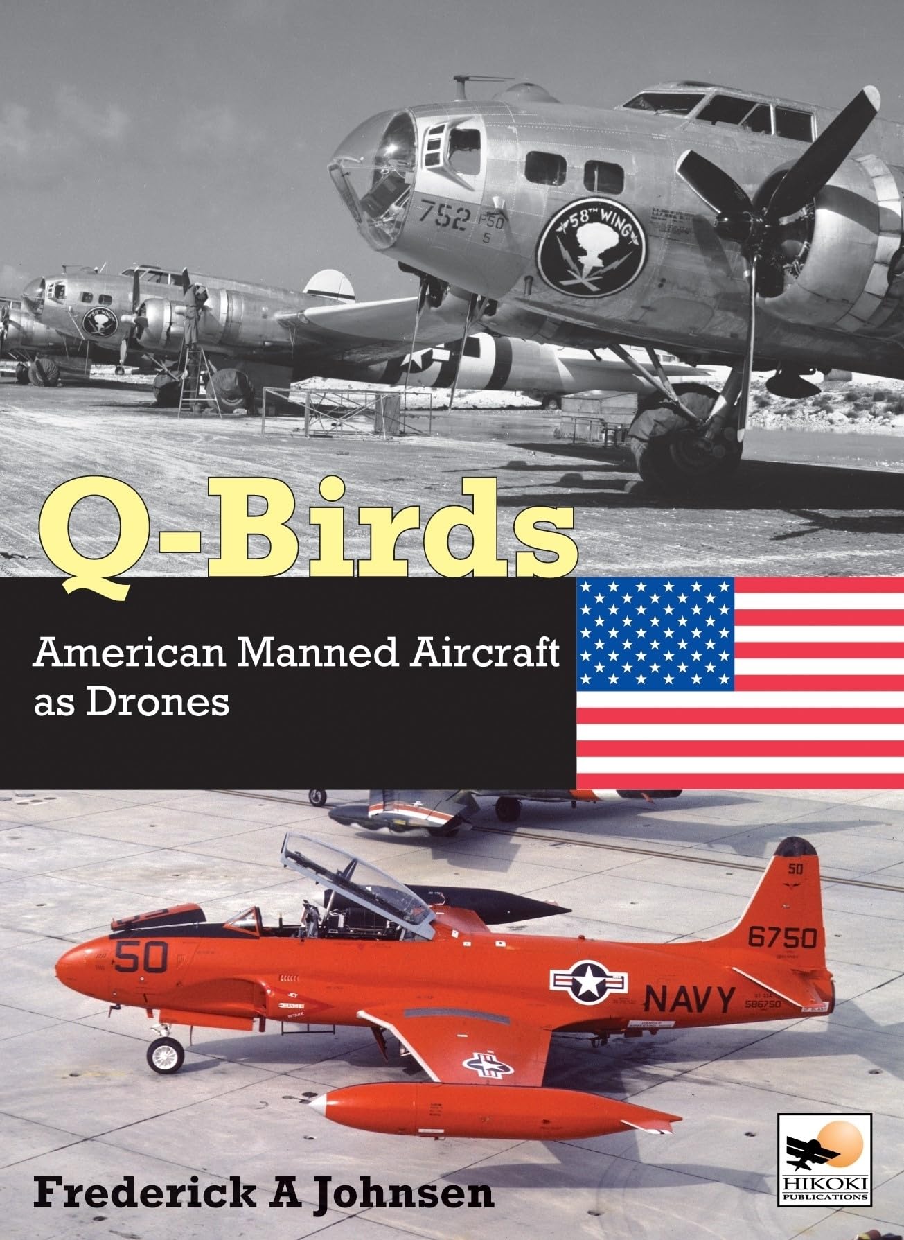 Q-birds: The Impact of American Manned Aircraft As Drones Social Sciences