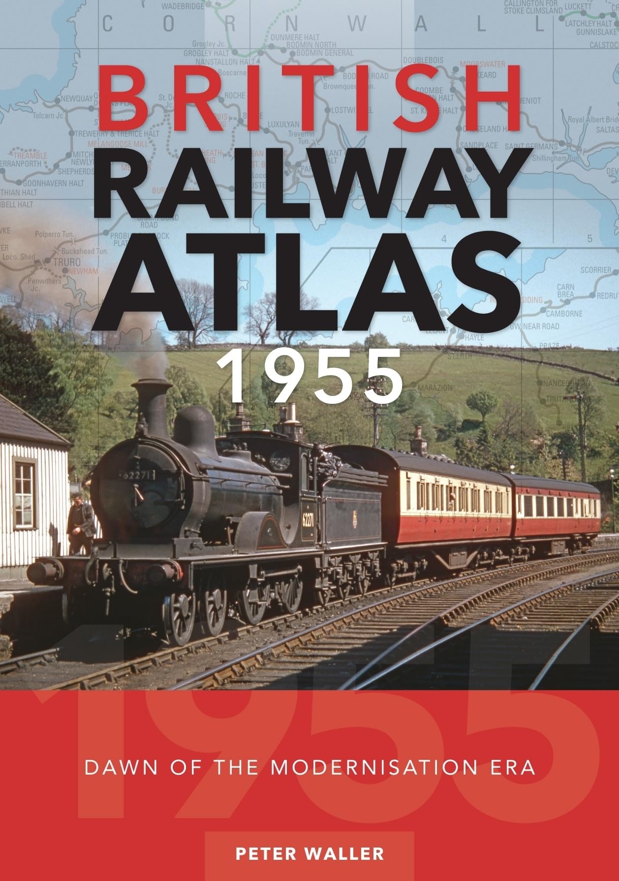British Railway Atlas 1955: Dawn of the Modernisation Era Leisure, Home & Garden