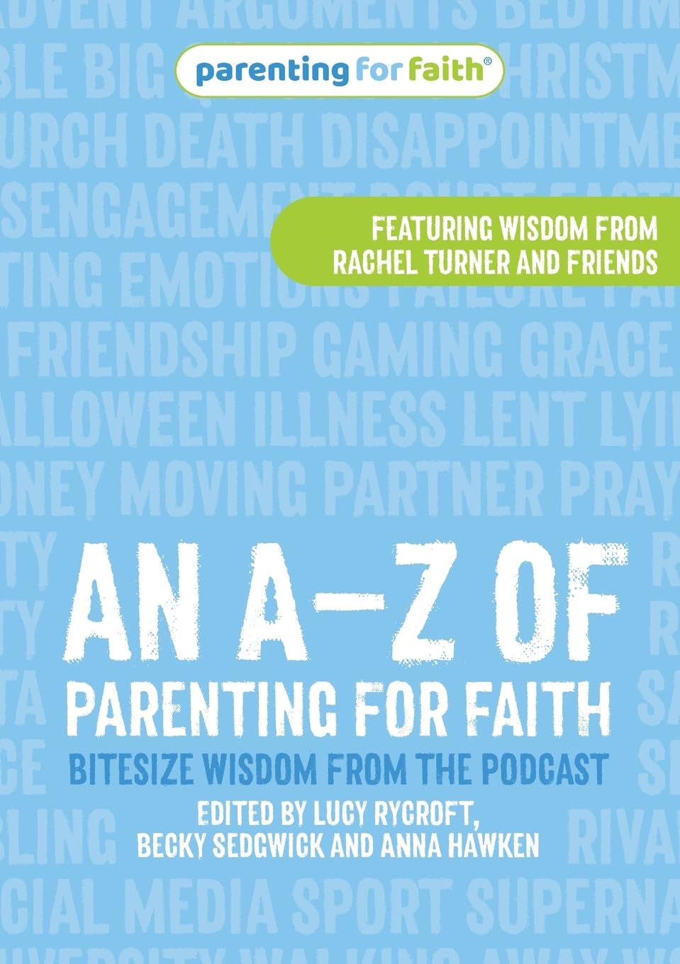 An A-Z of Parenting for Faith Parents & Children