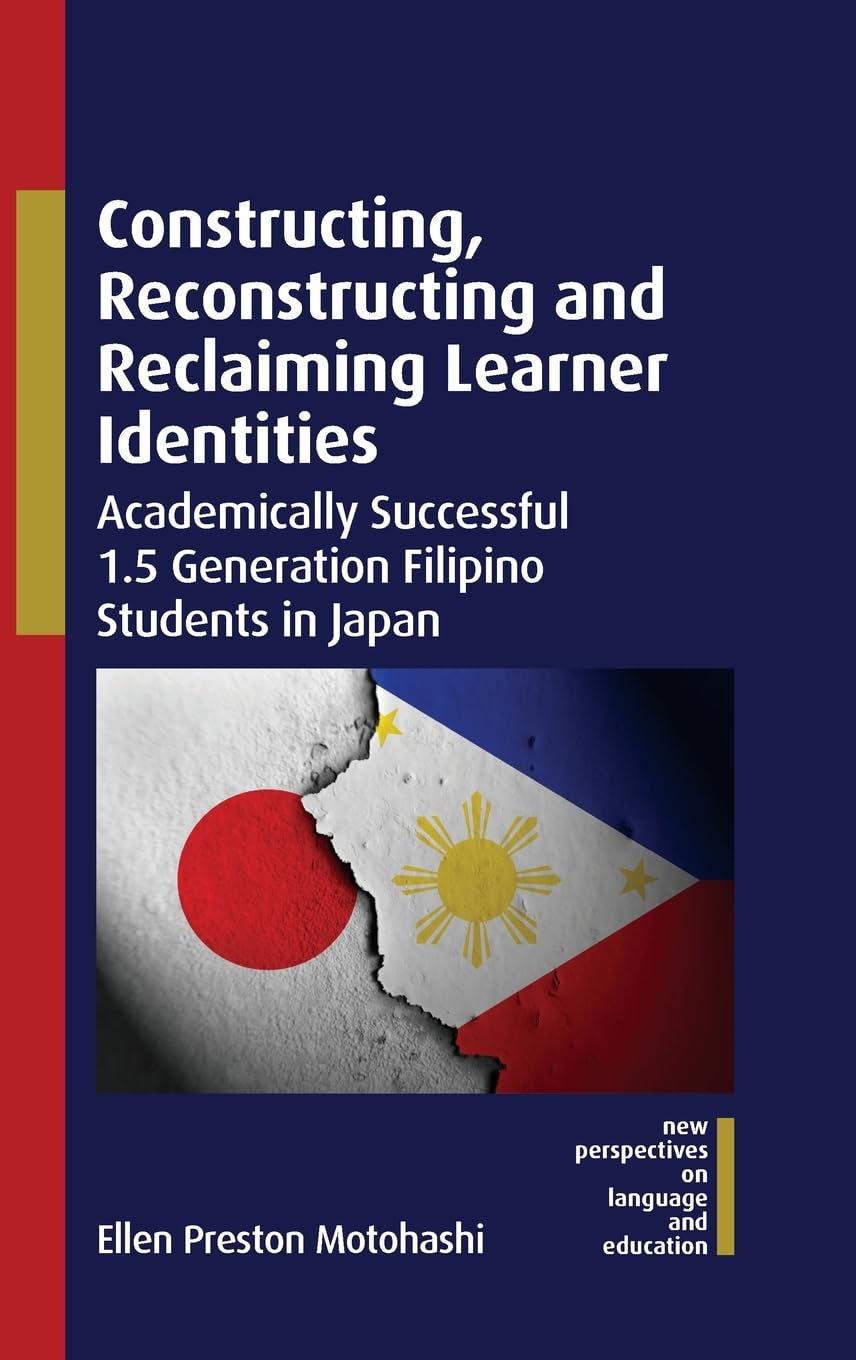 Constructing, Reconstructing and Reclaiming Learner Identities Books
