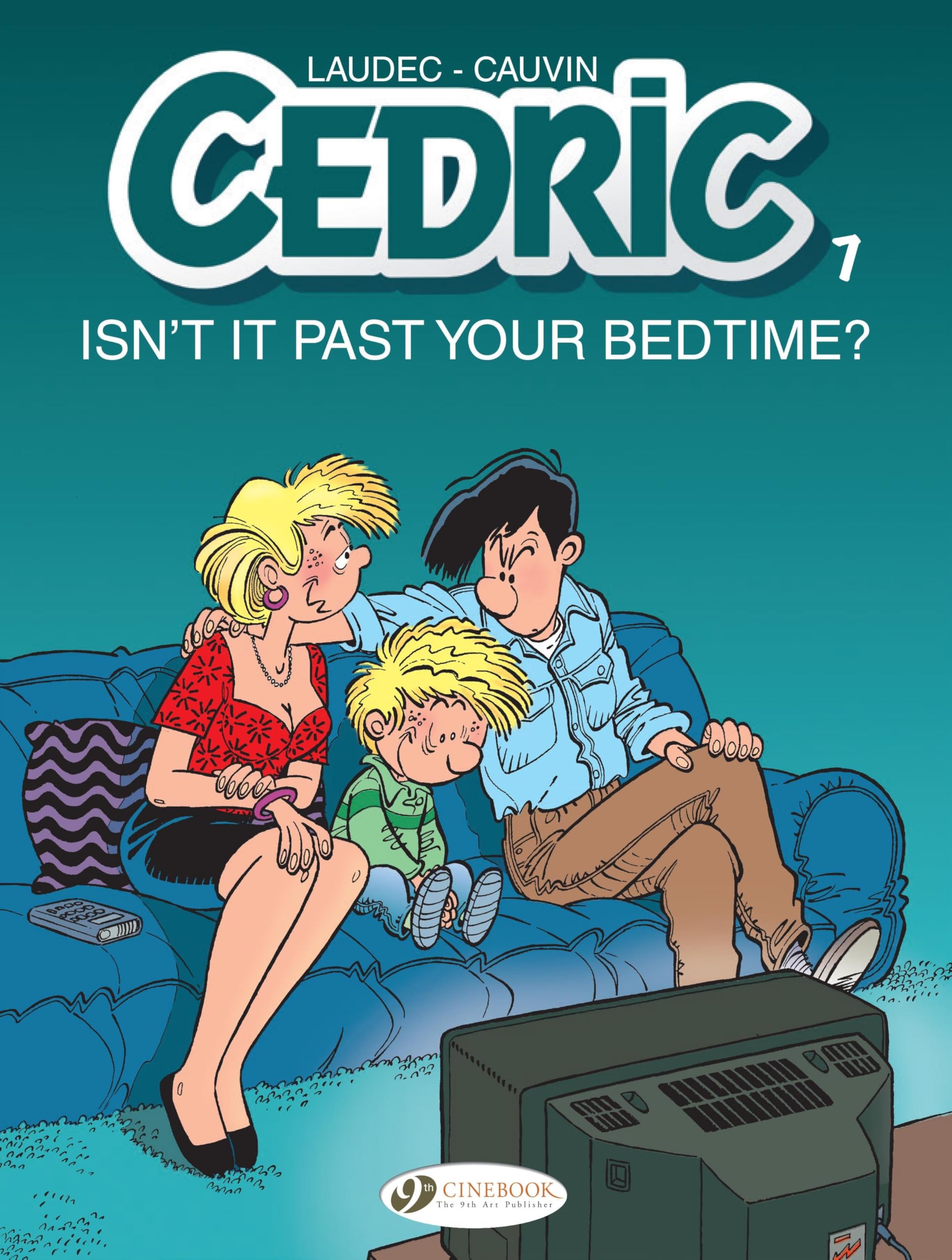 Cedric Vol. 7 - Isn't It Past Your Bedtime ? - Tome 7 (07) book