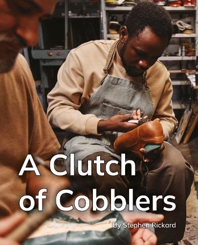 A Clutch of Cobblers: Phonics Phase 5 (Reading Stars Achieve Phonics) Novels & Short Stories