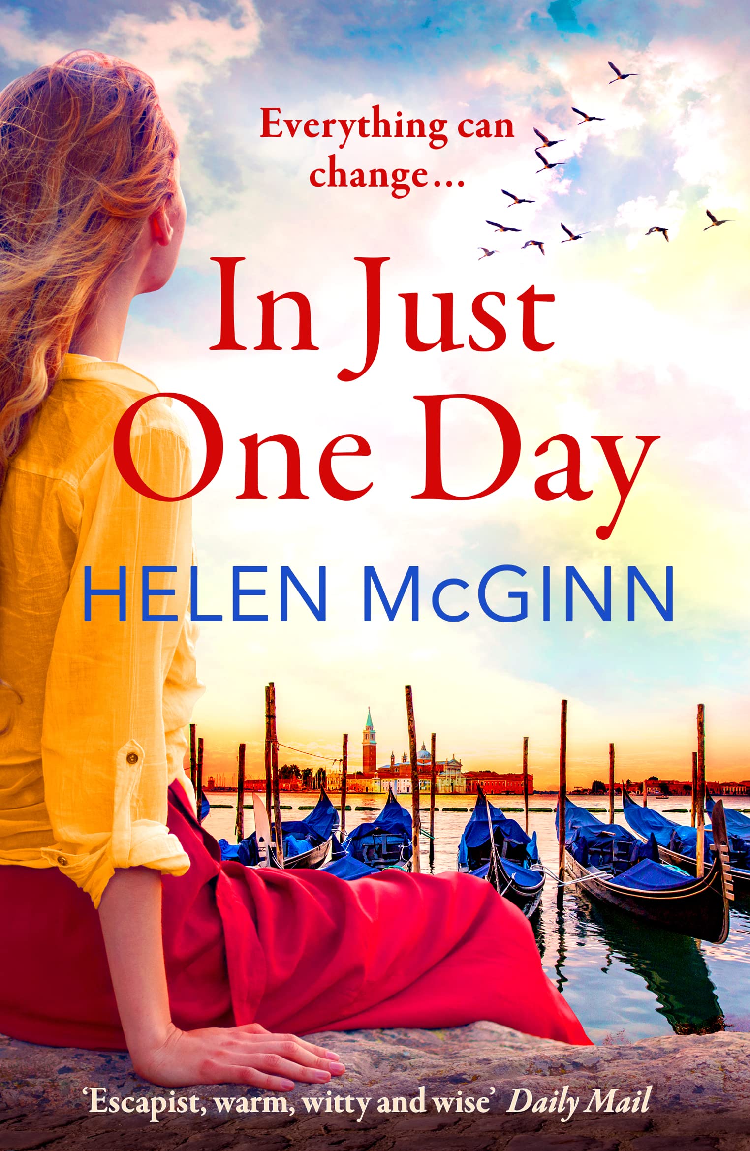 In Just One Day: An unforgettable novel from Saturday Kitchen's Helen McGinn Contemporary literature