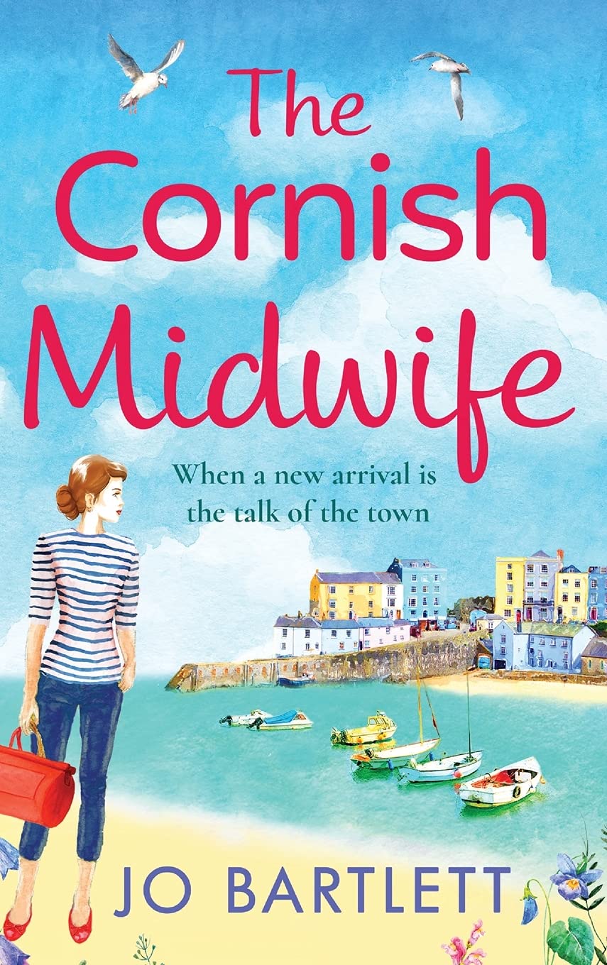 The Cornish Midwife: The top 10 bestselling uplifting escapist read from Jo Bartlett (The Cornish Midwife Series, 1) Contemporary literature