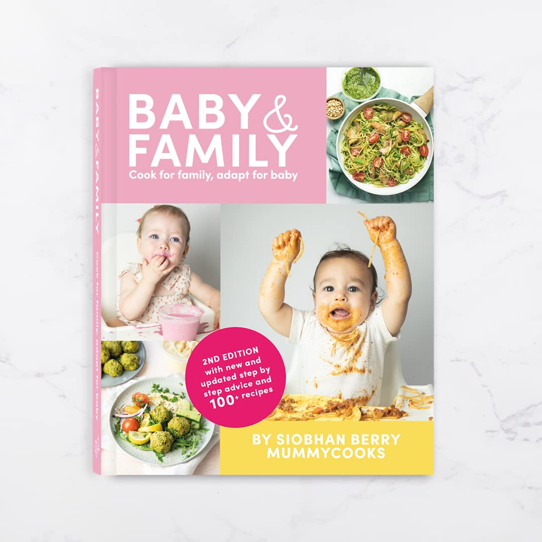Baby & Family Recipe Book 2nd Edition: Baby & Family; Cook for family, adapt for baby book