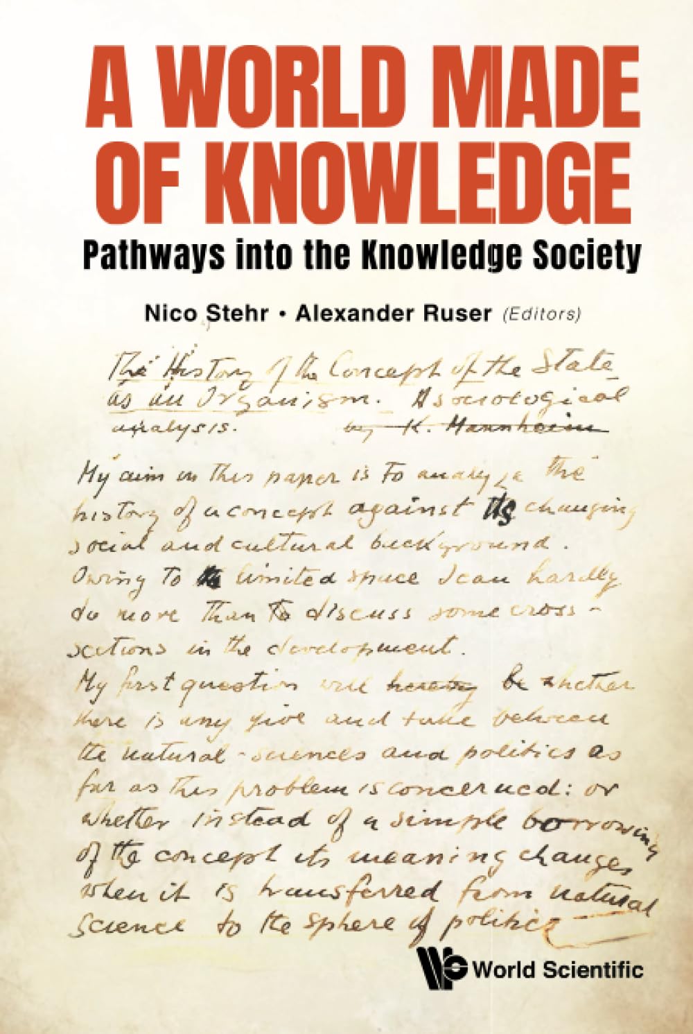 World Made Of Knowledge, A: Pathways Into The Knowledge Society Social Sciences
