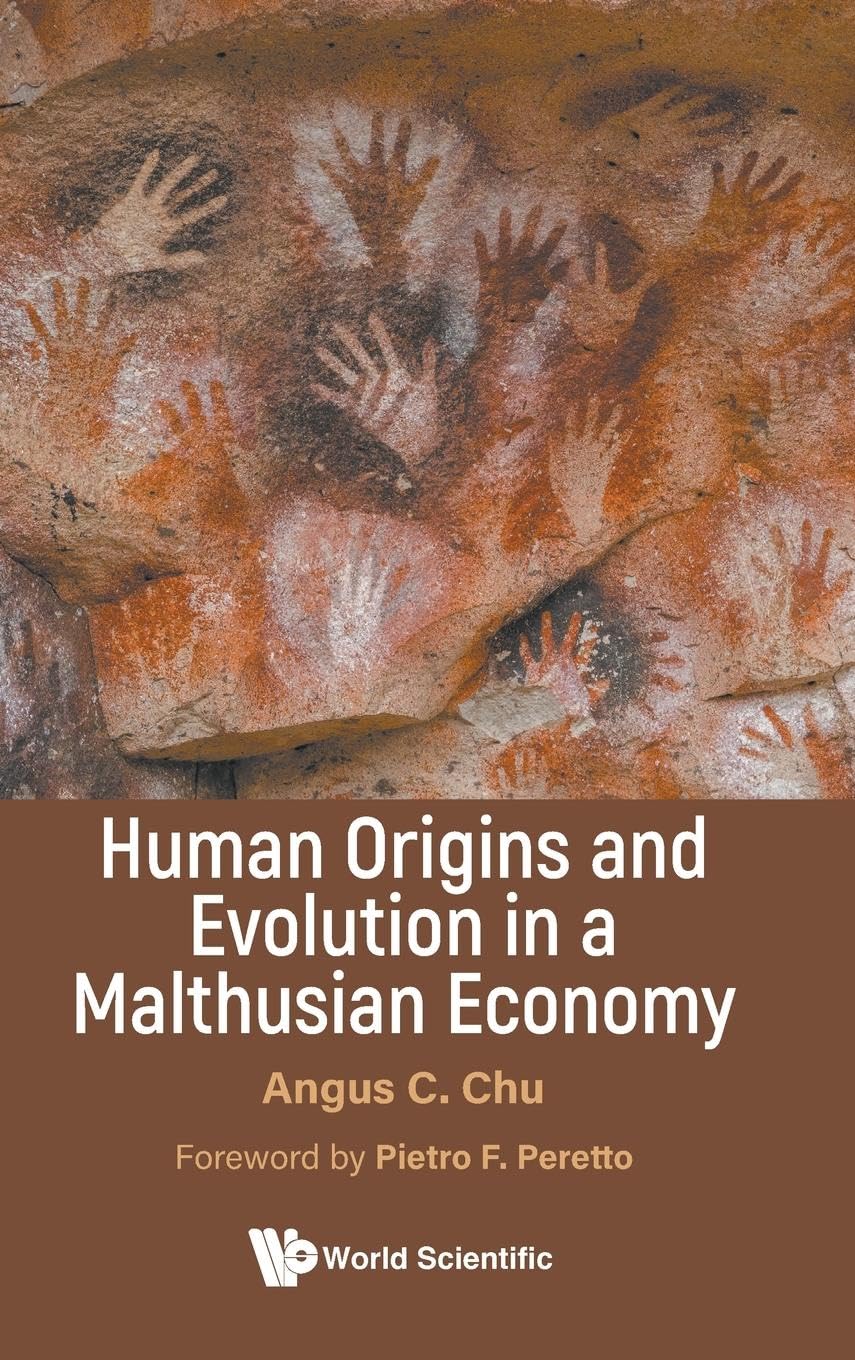 HUMAN ORIGINS AND EVOLUTION IN A MALTHUSIAN ECONOMY Law