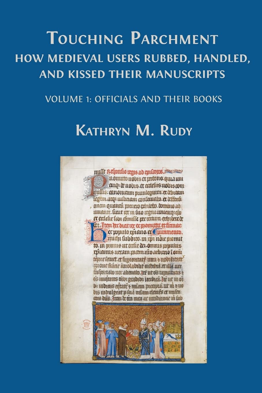 Touching Parchment: Volume 1: Officials and Their Books book