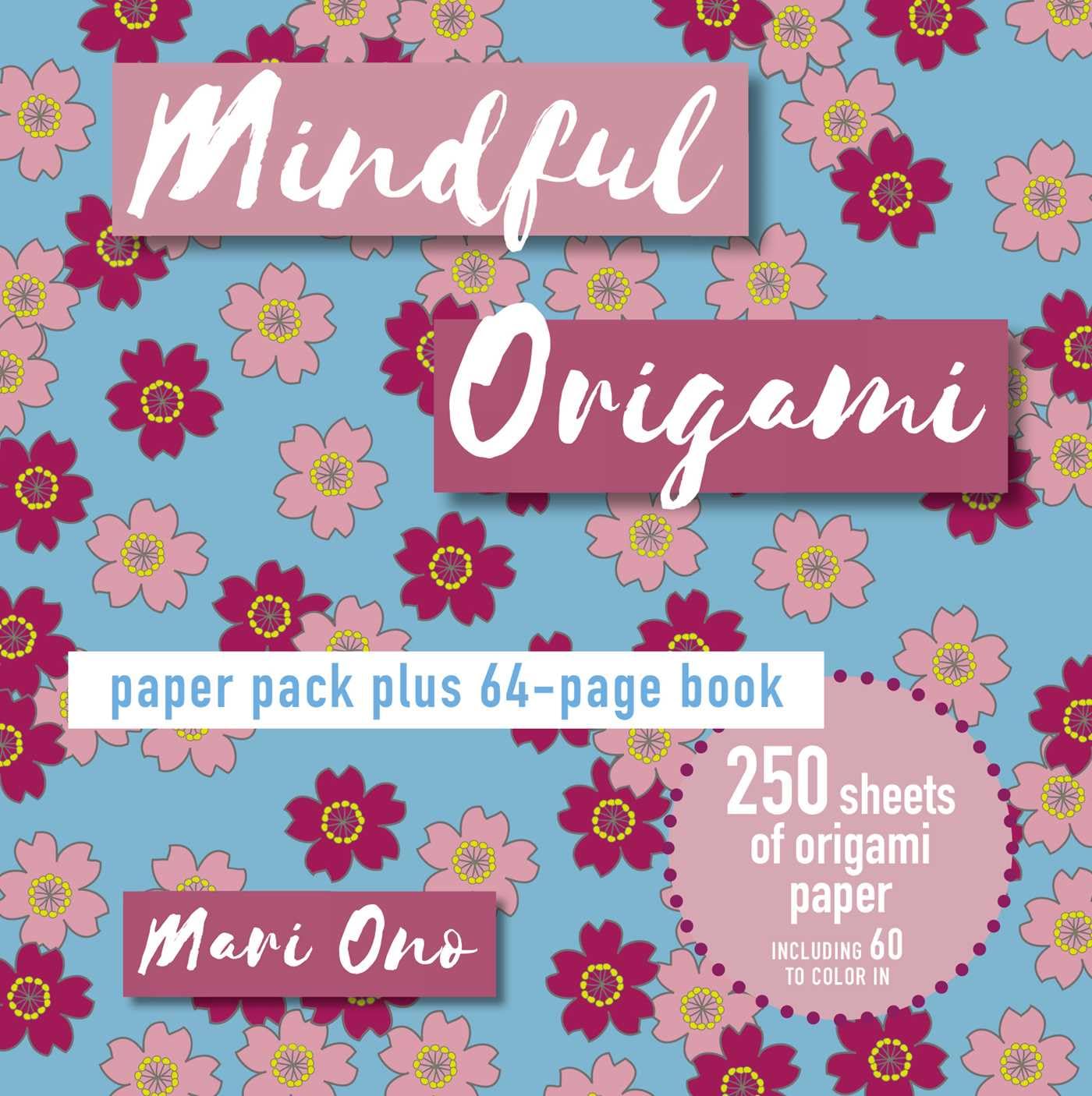 Mindful Origami: Paper Block Plus 64-Page Book Hobbies & Crafts