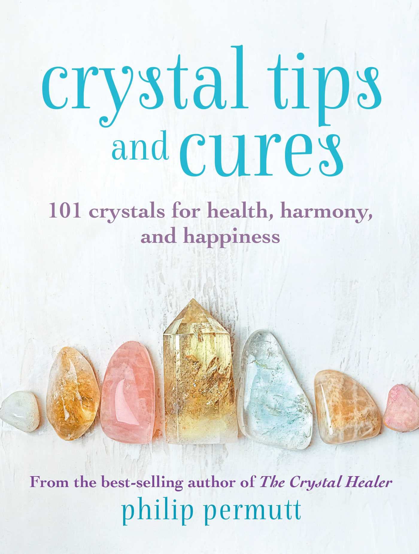 Crystal Tips and Cures Lifestyle