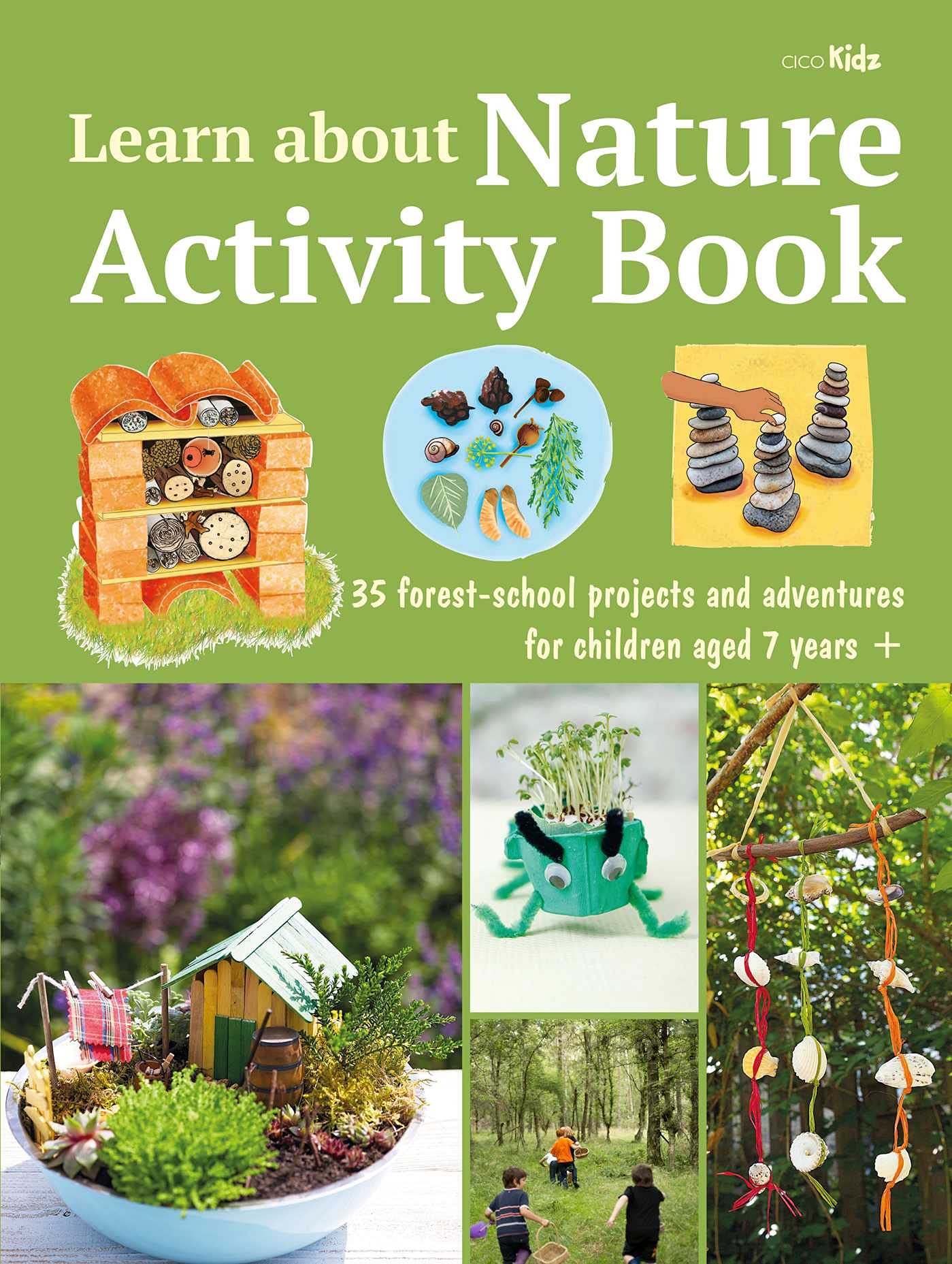 Learn About Nature Activity Book: 35 Forest-school Projects and Adventures for Children Aged 7 Years+ Mathematics