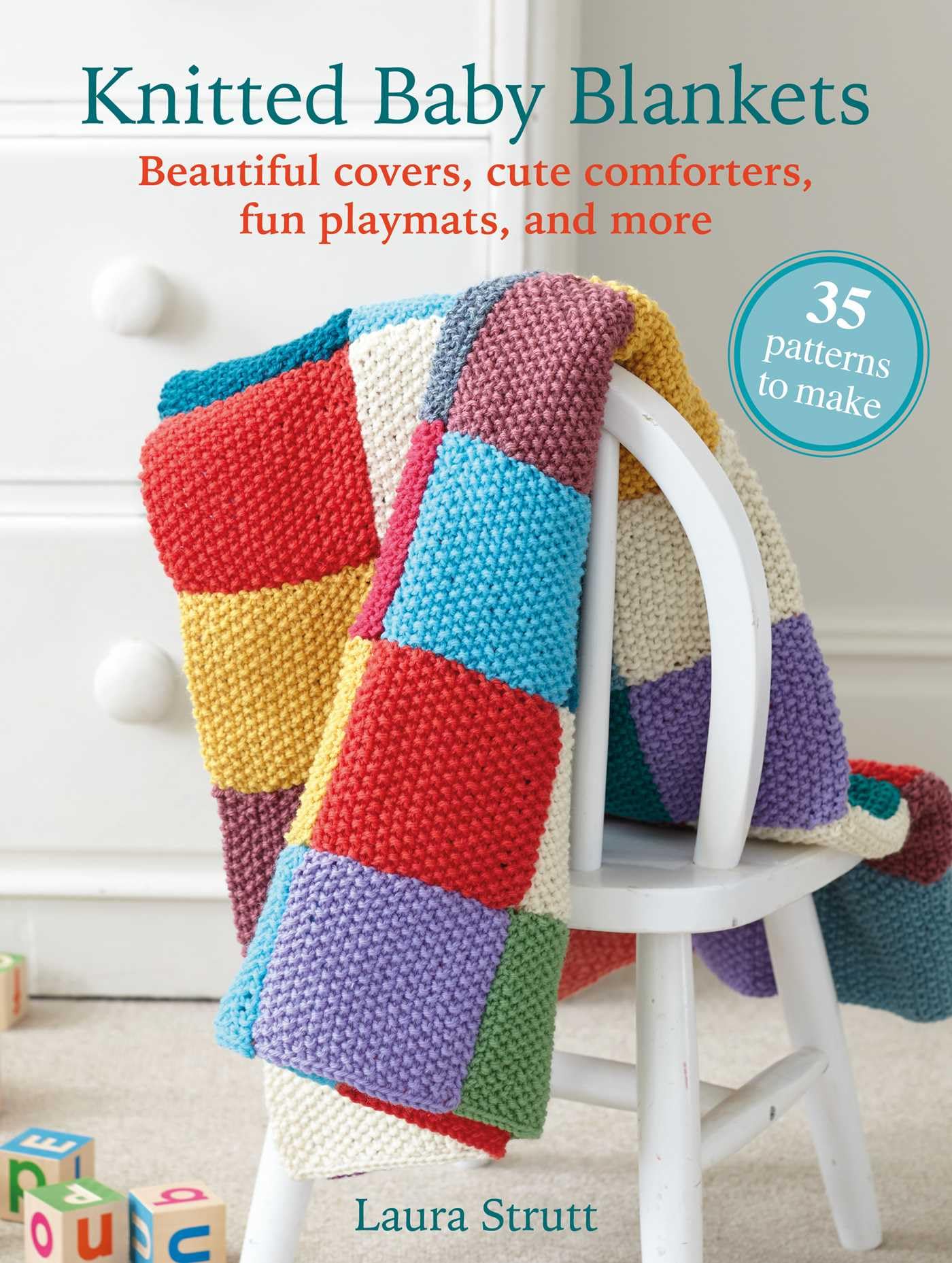 Knitted Baby Blankets: 35 Patterns to Make Beautiful Covers, Cute Comforters, Fun Playmats, and More Hobbies & Crafts