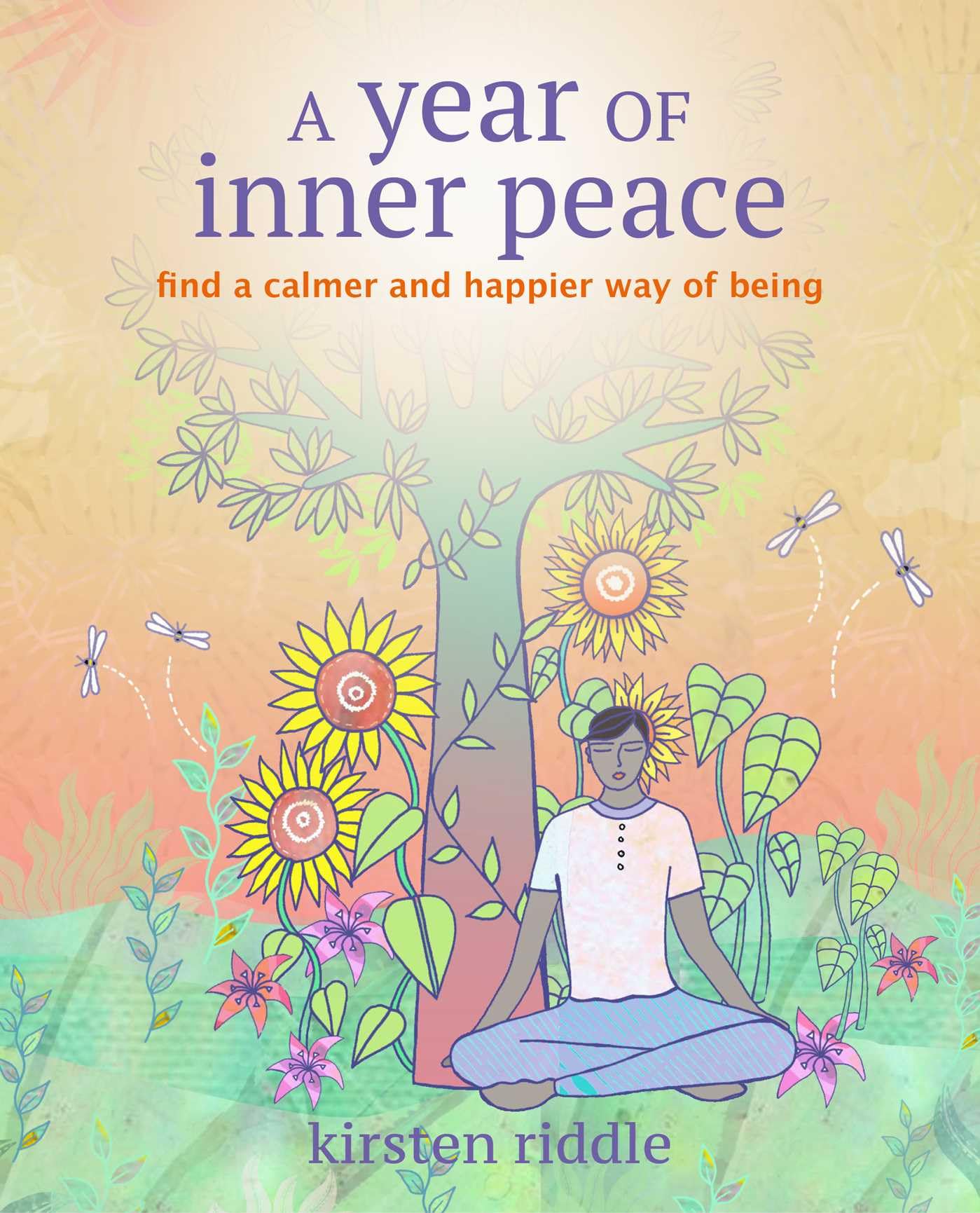 A Year of Inner Peace: Find a Calmer and Happier Way of Being Health, Nutrition & Fitness