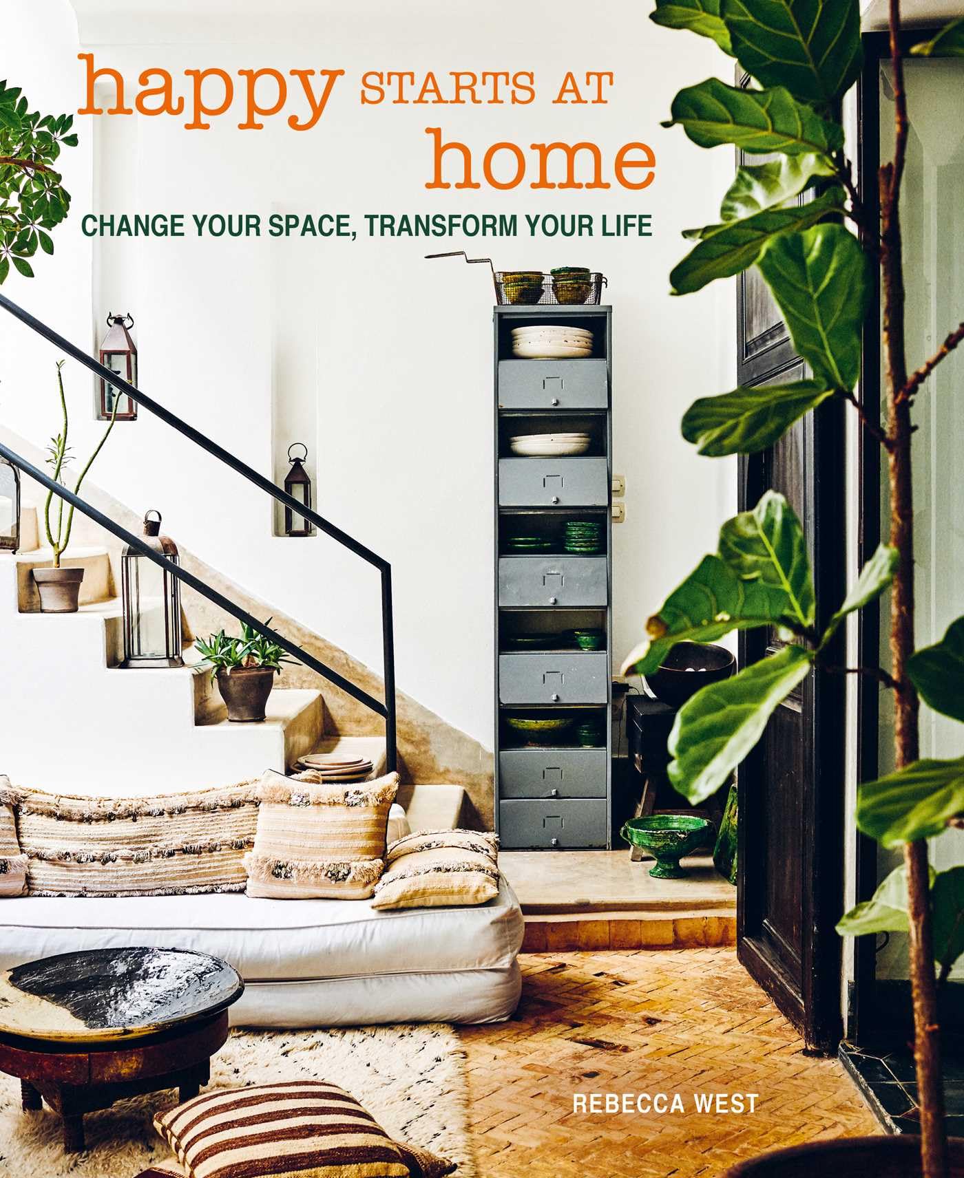 Happy Starts at Home: Change Your Space, Transform Your Life Film, Art & Culture