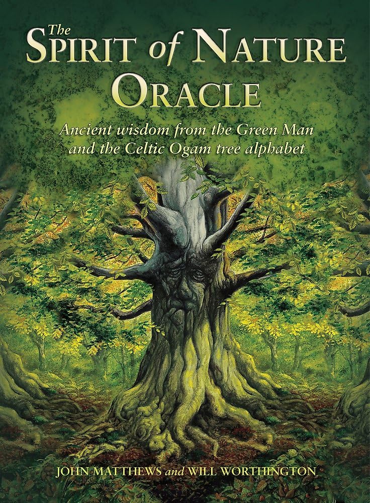 The Spirit of Nature Oracle: Ancient wisdom from the Green Man and the Celtic Ogam tree alphabet Religion & Esotericism