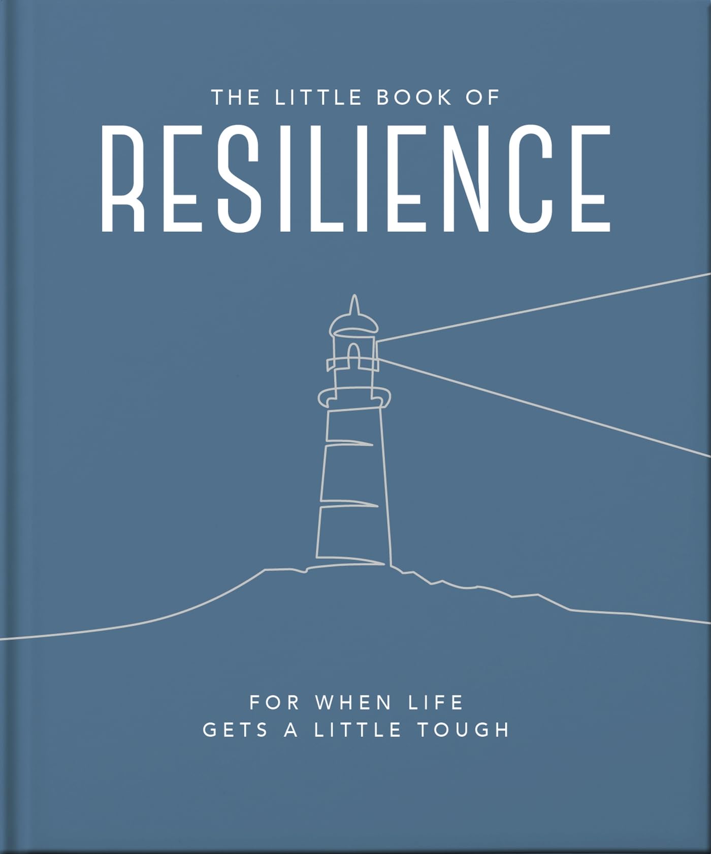 The Little Book of Resilience: For when life gets a little tough (Little Books of Wellbeing) Business, Finance & Career
