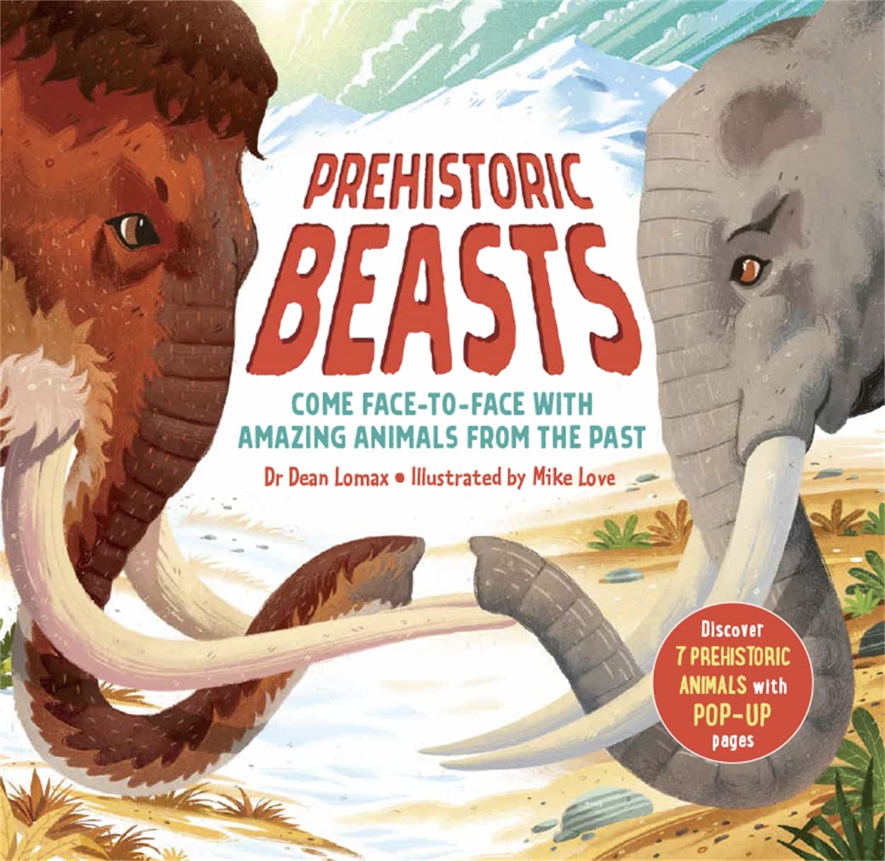 Prehistoric Beasts: Discover 7 Prehistoric Animals With Incredible Pop-up Pages! Mathematics