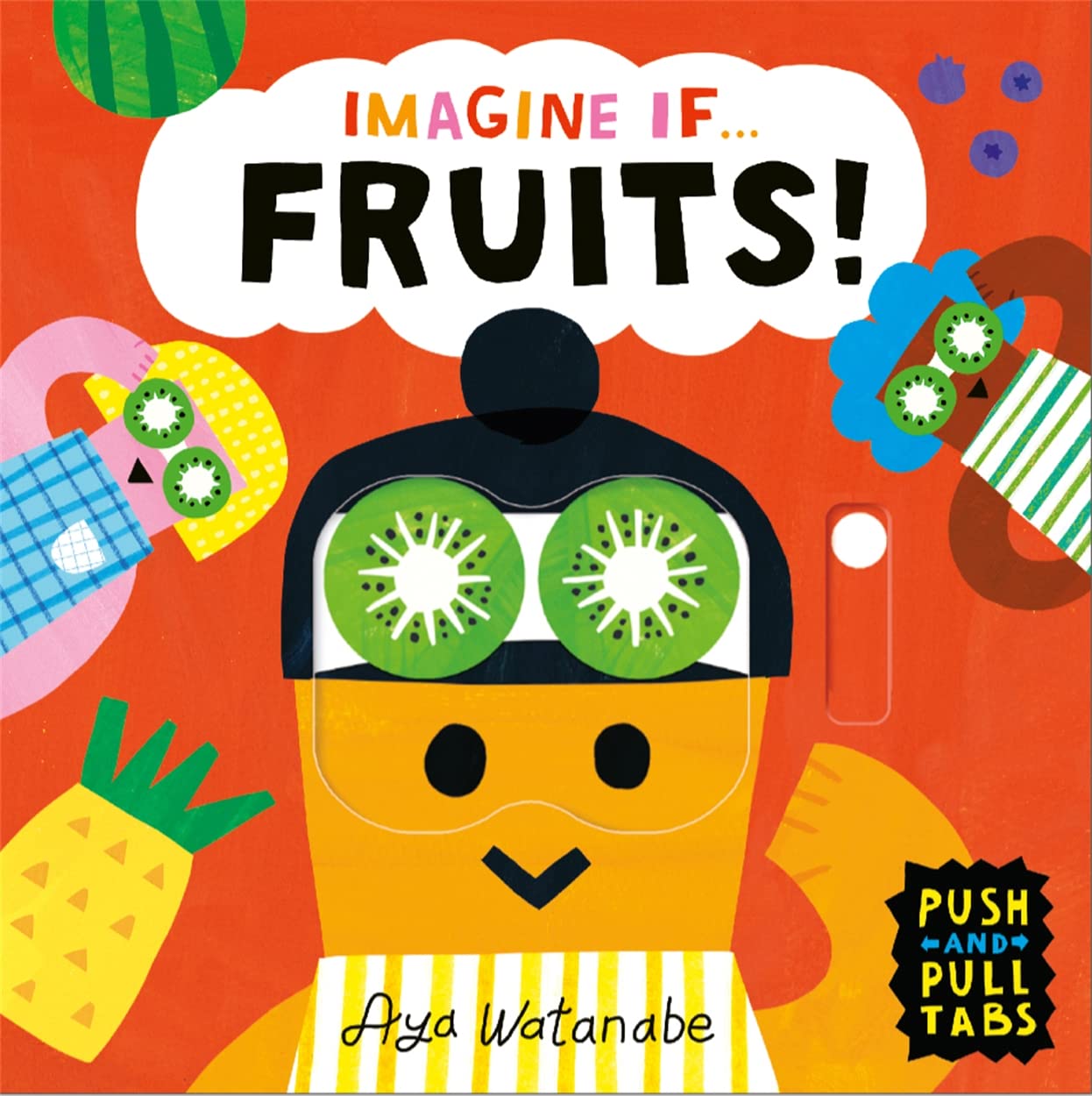 Imagine if... Fruits! Non-fiction
