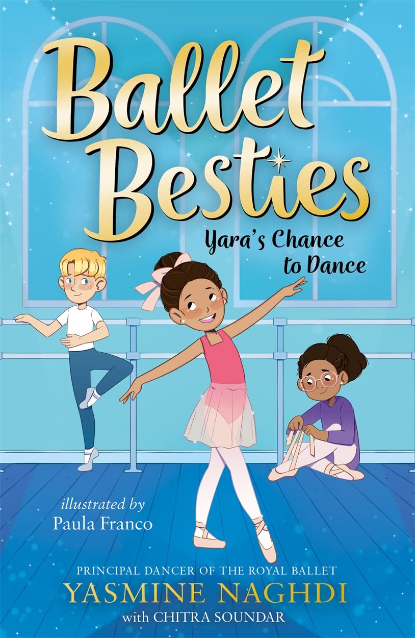Ballet Besties: Yara's Chance to Dance Non-fiction