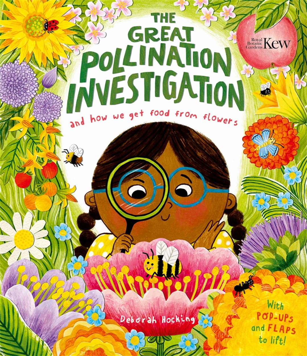 The Great Pollination Investigation: and How We Get Food from Flowers Natural Sciences