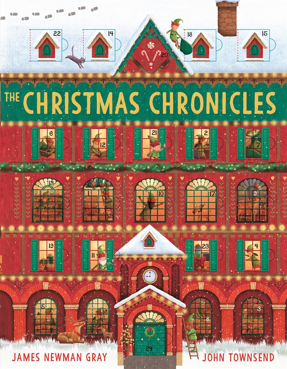 The Christmas Chronicles: a magical book and advent calendar all in one! book