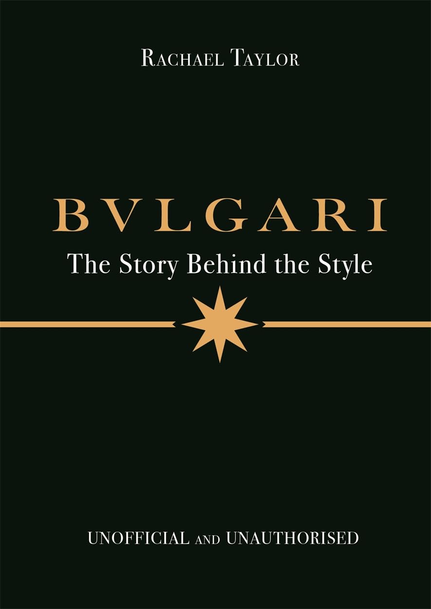 Bulgari: The Story Behind the Style book