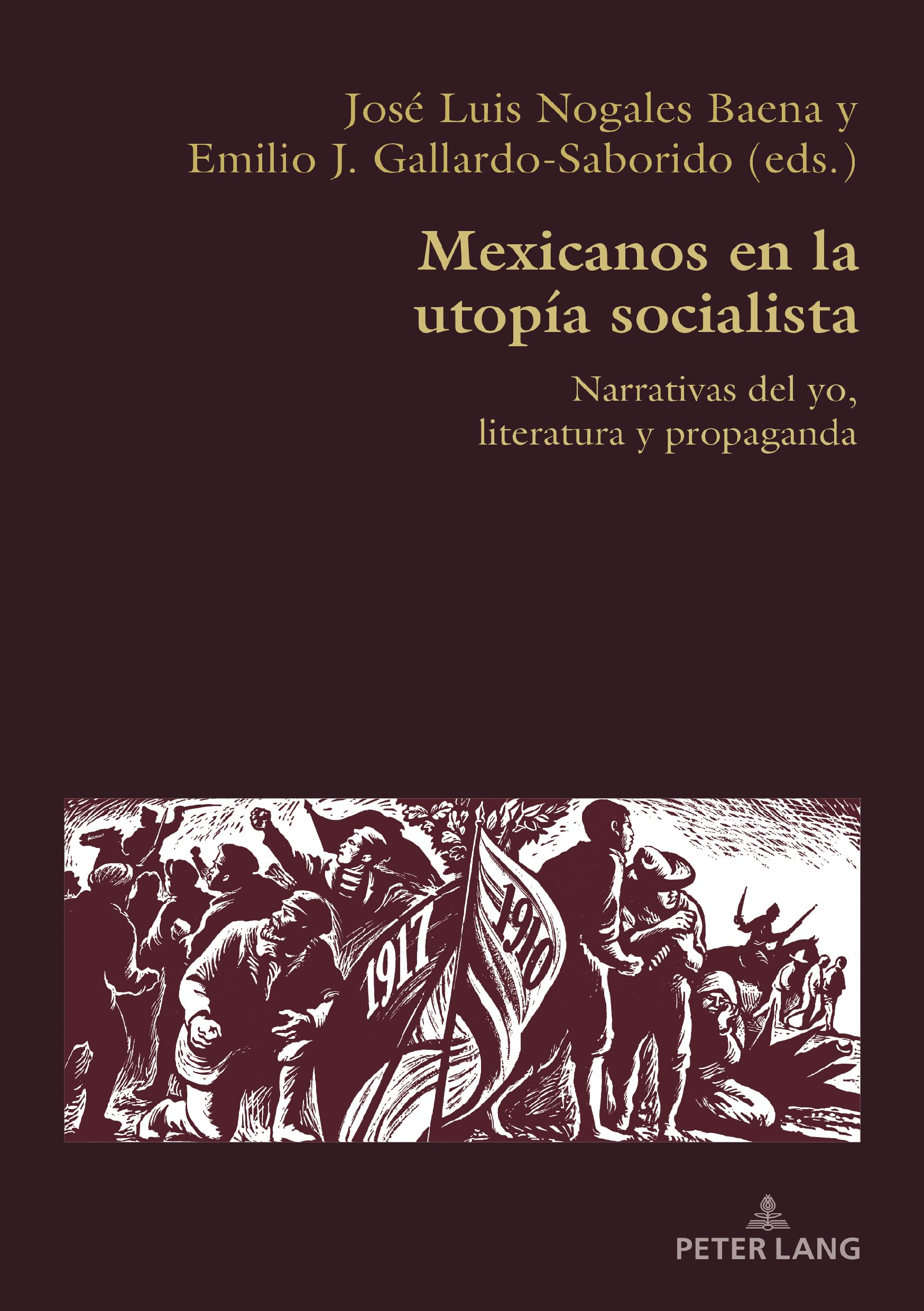 Mexicanos en la utopía socialista Contemporary literature