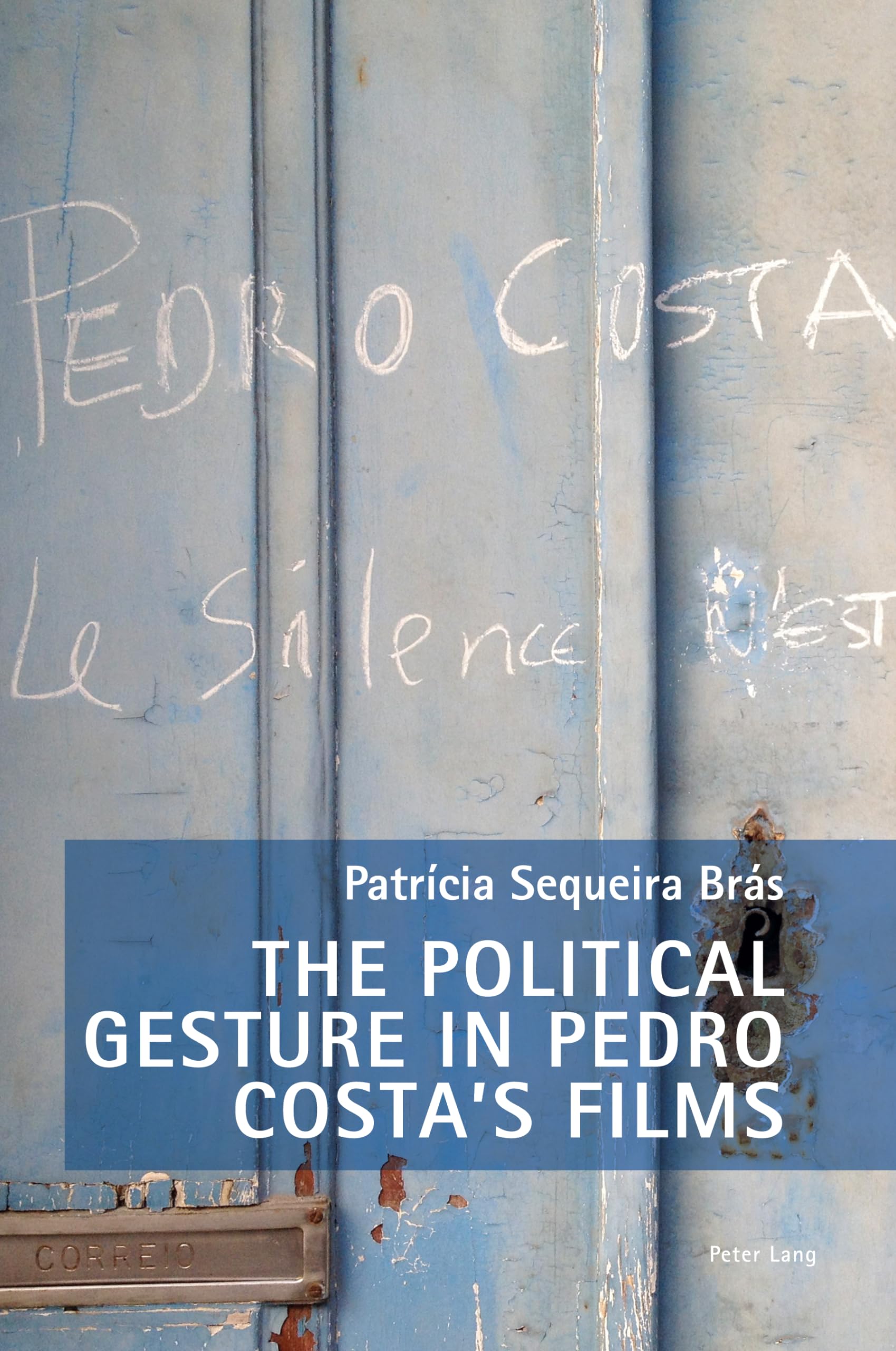 The Political Gesture in Pedro Costa's Films Books
