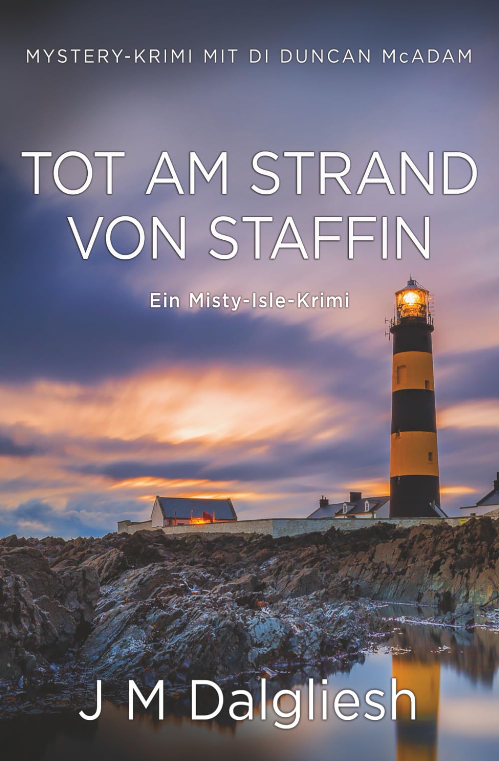 Tot am Strand von Staffin: Ein Misty-Isle-Krimi Detective & CSI