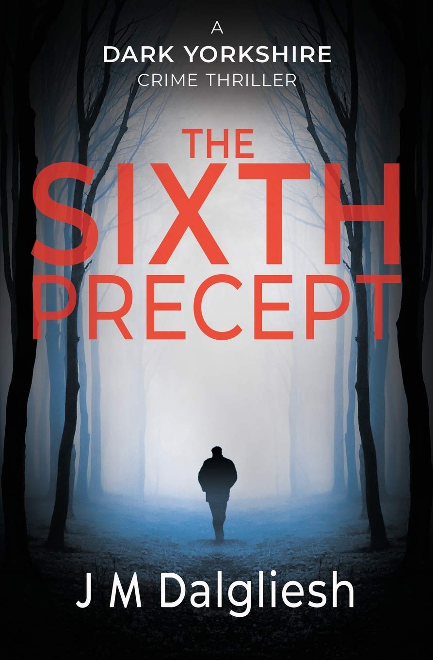 The Sixth Precept (Dark Yorkshire, Band 6) Action & Adventure