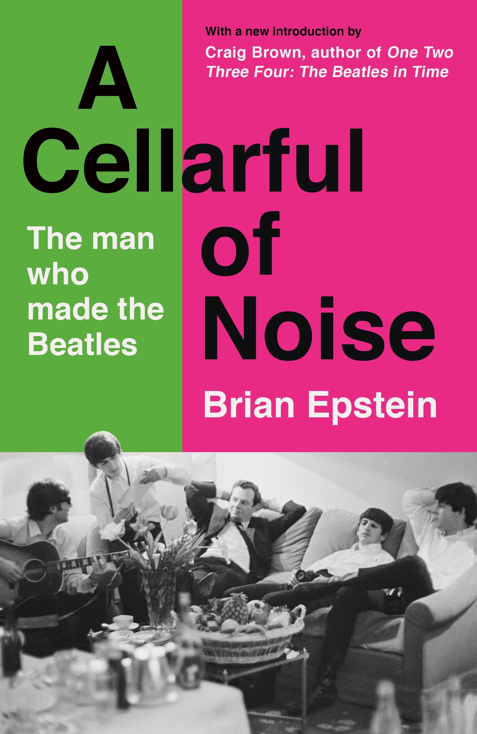 A Cellarful of Noise: With a new introduction by Craig Brown Arts & Music