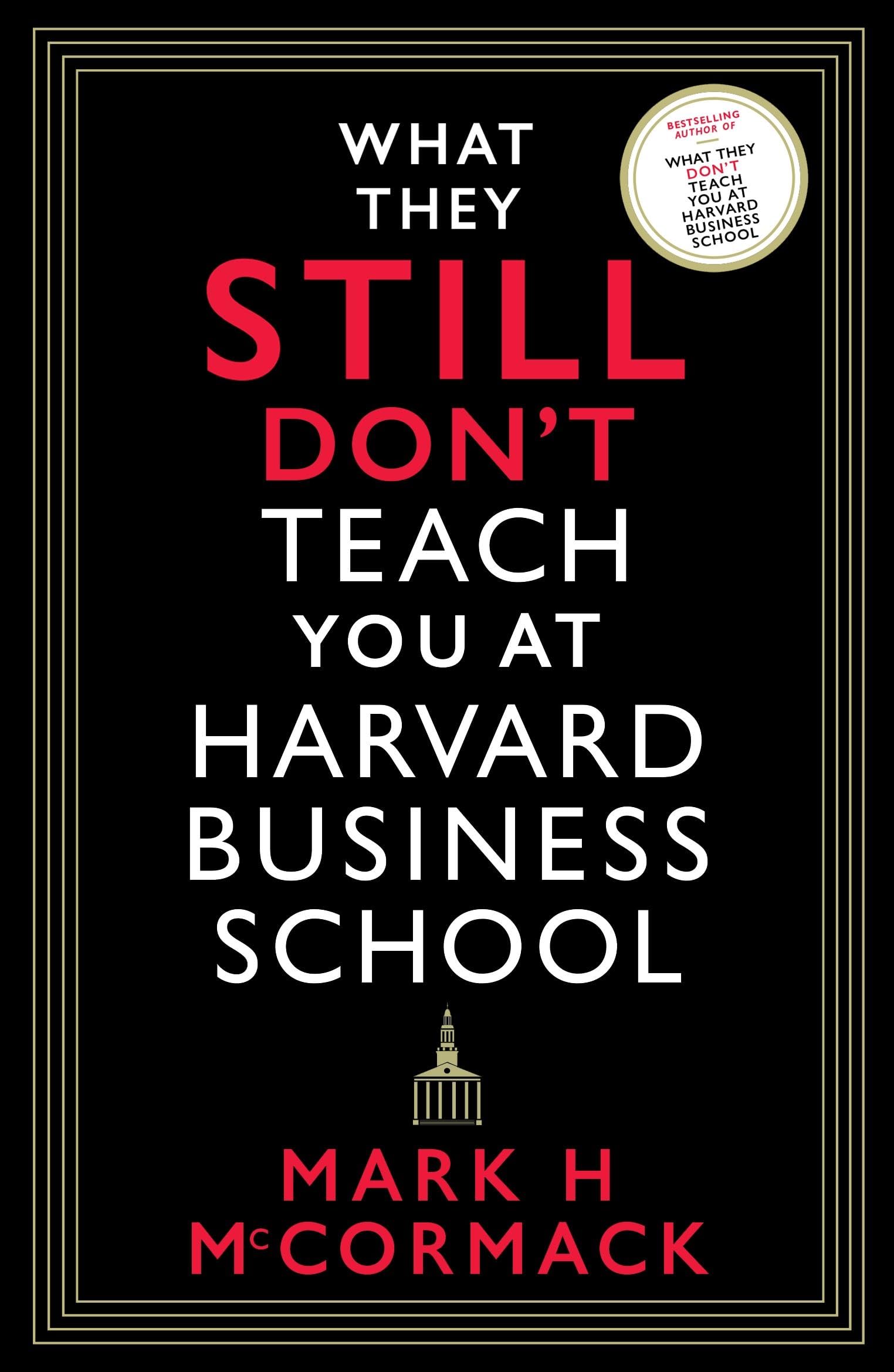 What They Still Don’t Teach You At Harvard Business School Law