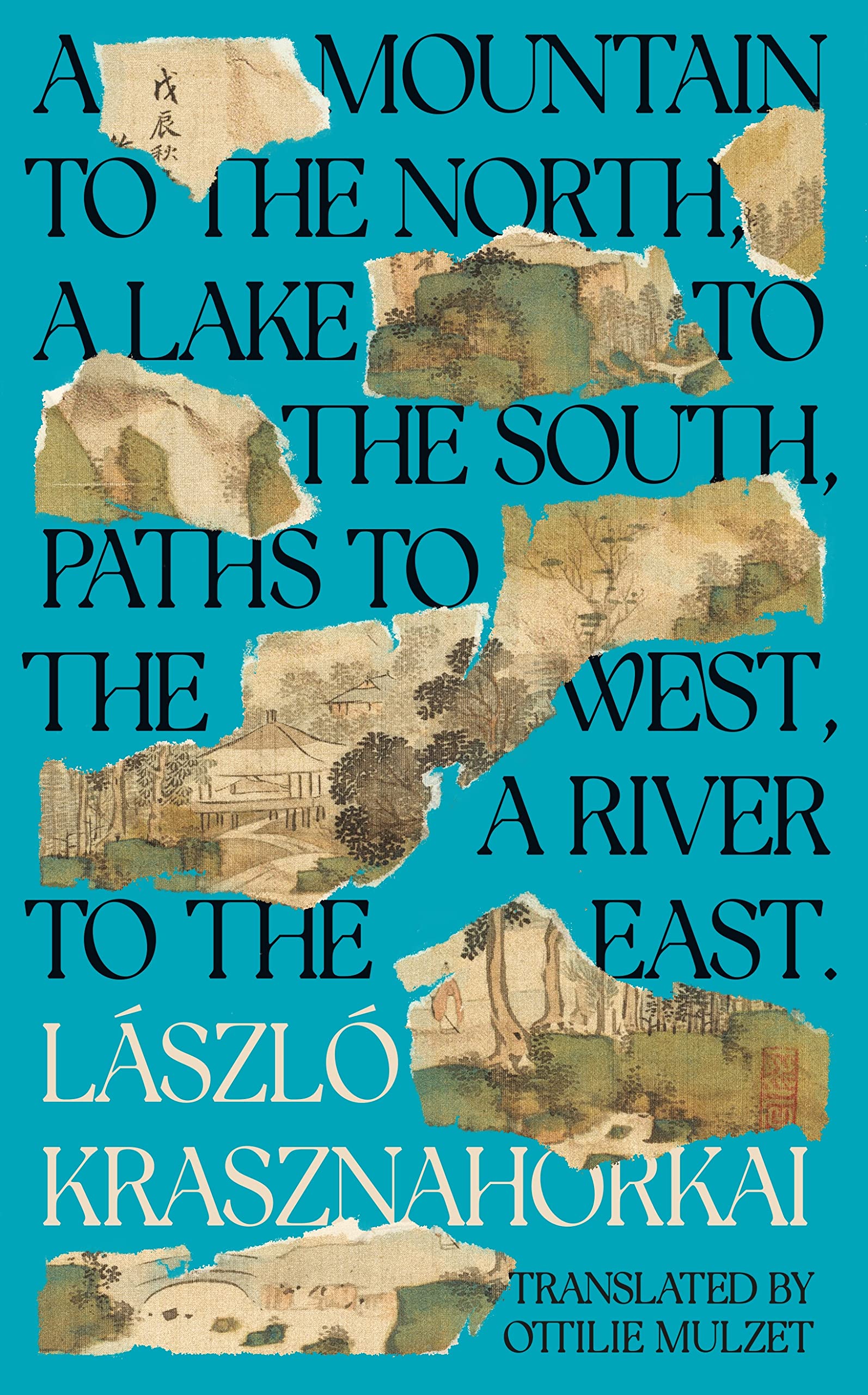 A Mountain to the North, A Lake to The South, Paths to the West, A River to the East Contemporary literature