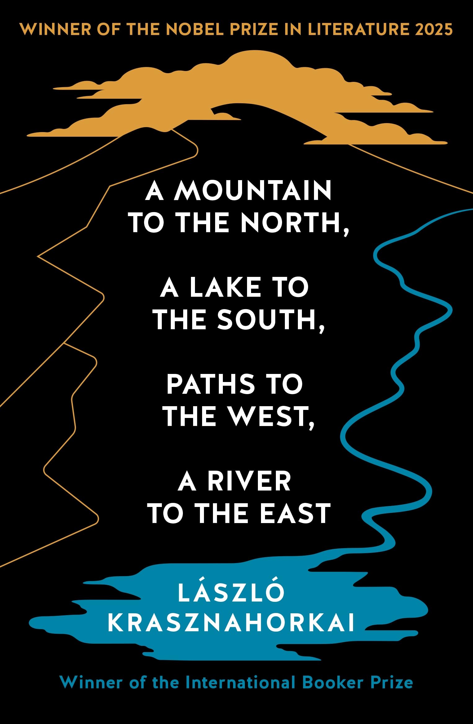 A Mountain to the North, A Lake to The South, Paths to the West, A River to the East Contemporary literature