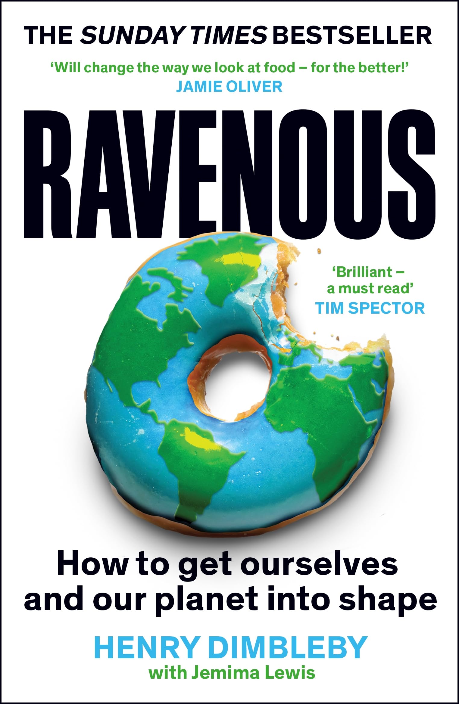 Ravenous: How to get ourselves and our planet into shape Medicine